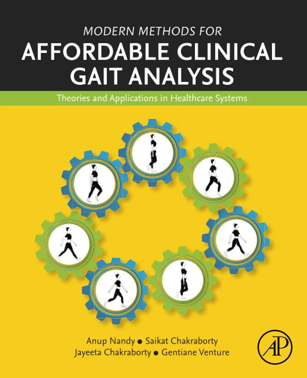 Modern Methods for Affordable Clinical Gait Analysis: Theories and Applications in Healthcare Systems