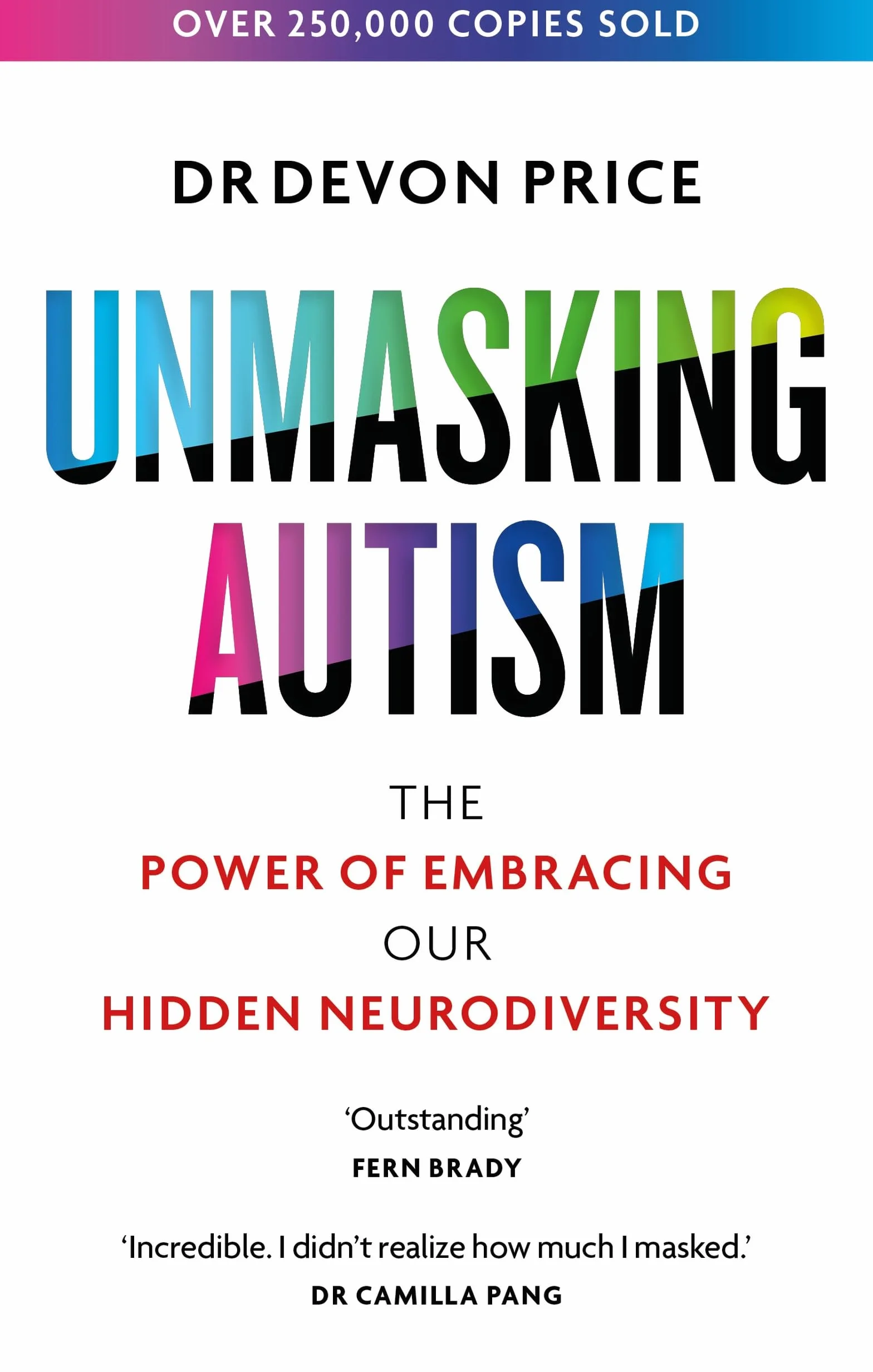 Unmasking Autism: The Power of Embracing Our Hidden Neurodiversity