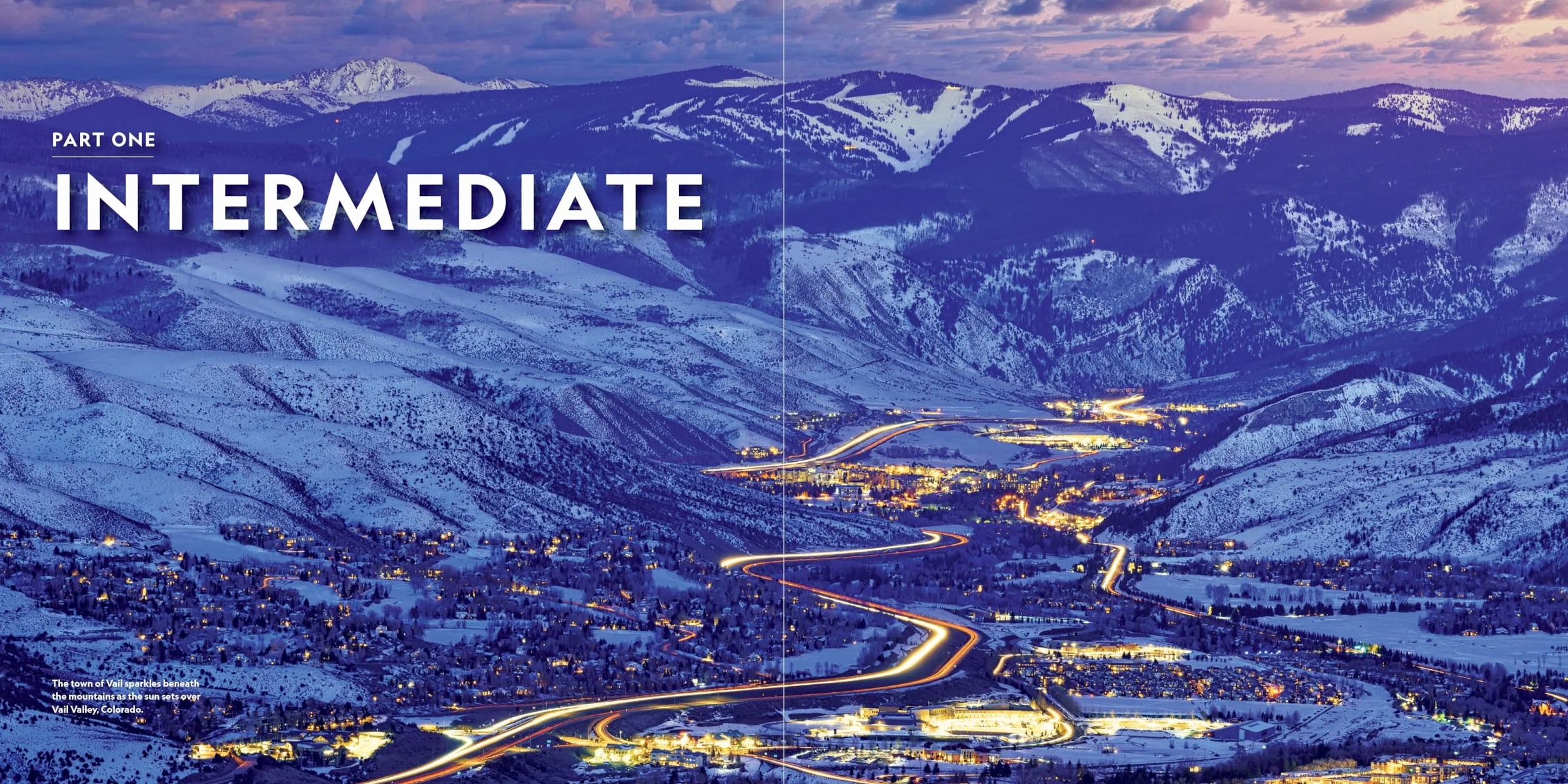 100 Slopes of a Lifetime: The World's Ultimate Ski and Snowboard Destinations