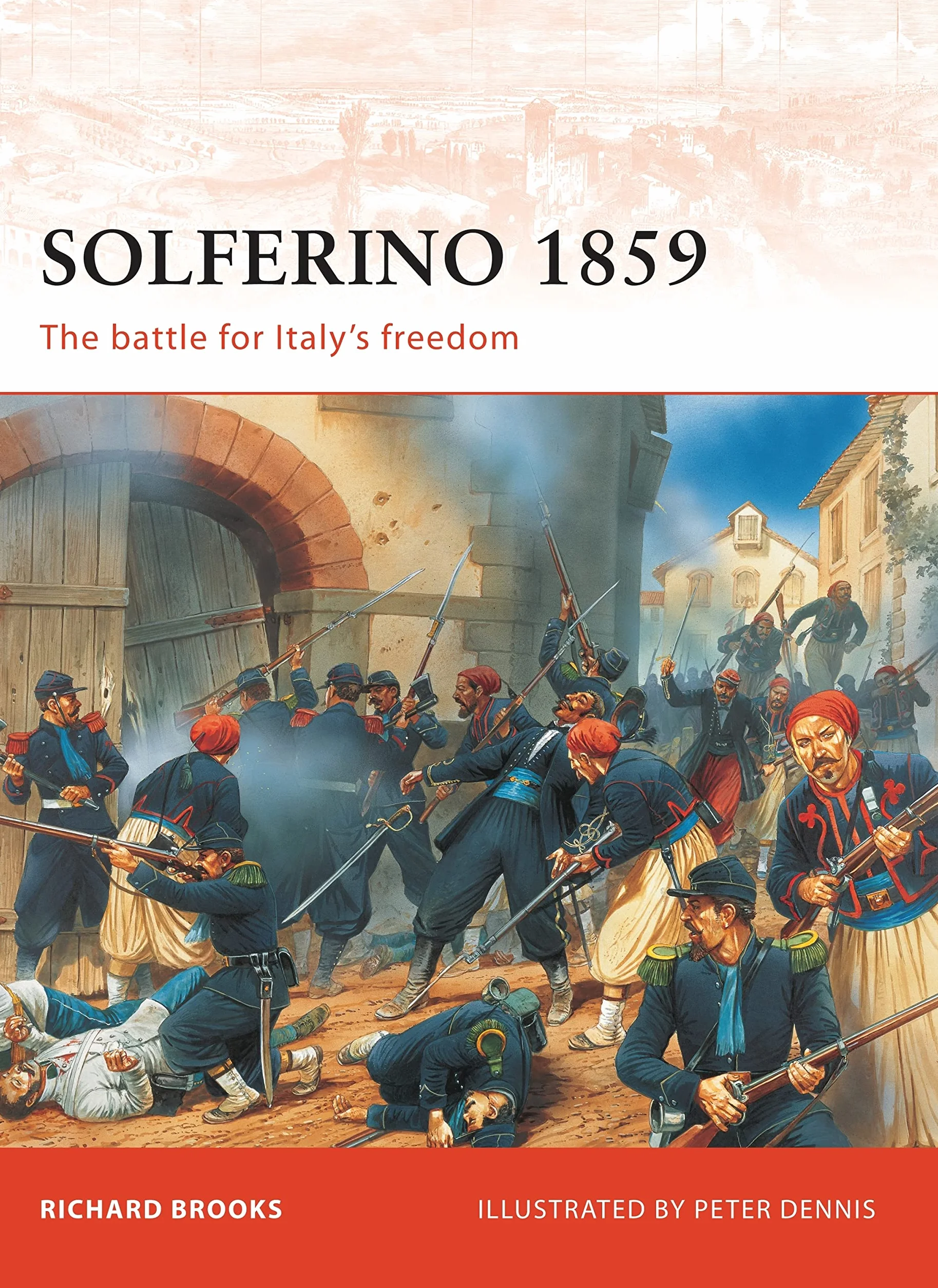 Solferino 1859: The Battle for Italy's Freedom: 207