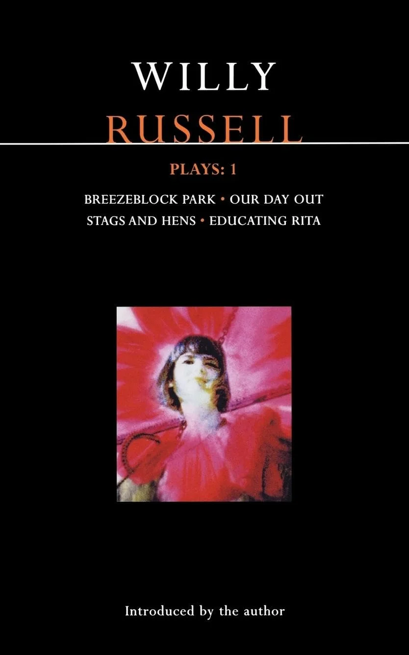Russell Plays One: Breezeblock Park; Our Day Out; Stags and Hens; Educating Rita: v.1