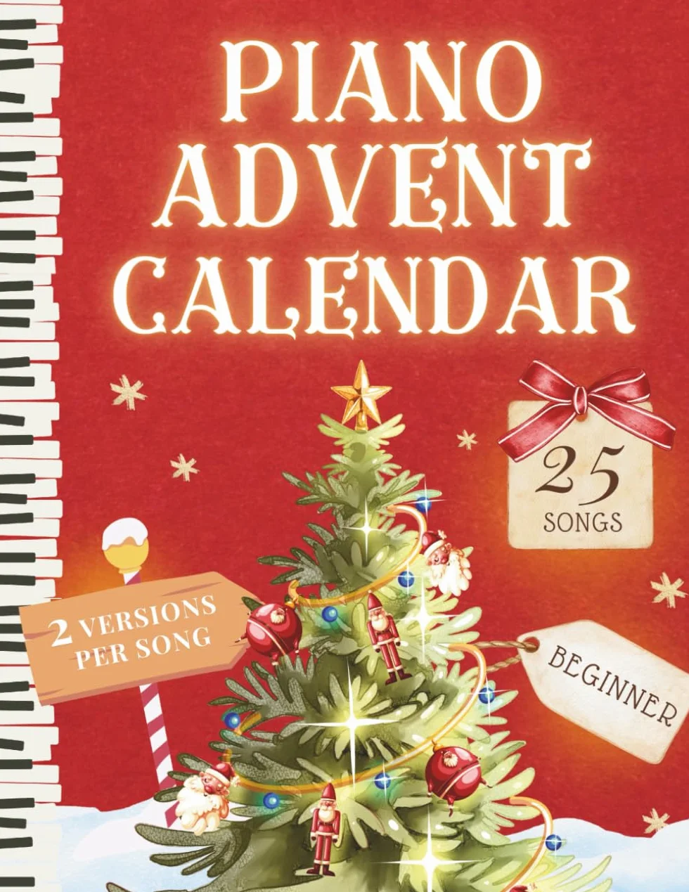 Music Advent Calendar: 25 Easy Piano Christmas Songs (2 Levels in 1) for Beginner and Kids: with Lyrics, Fingering, Guitar Chords, Letter Names, ... Holiday Duet Sheet Music - Holiday Countdown