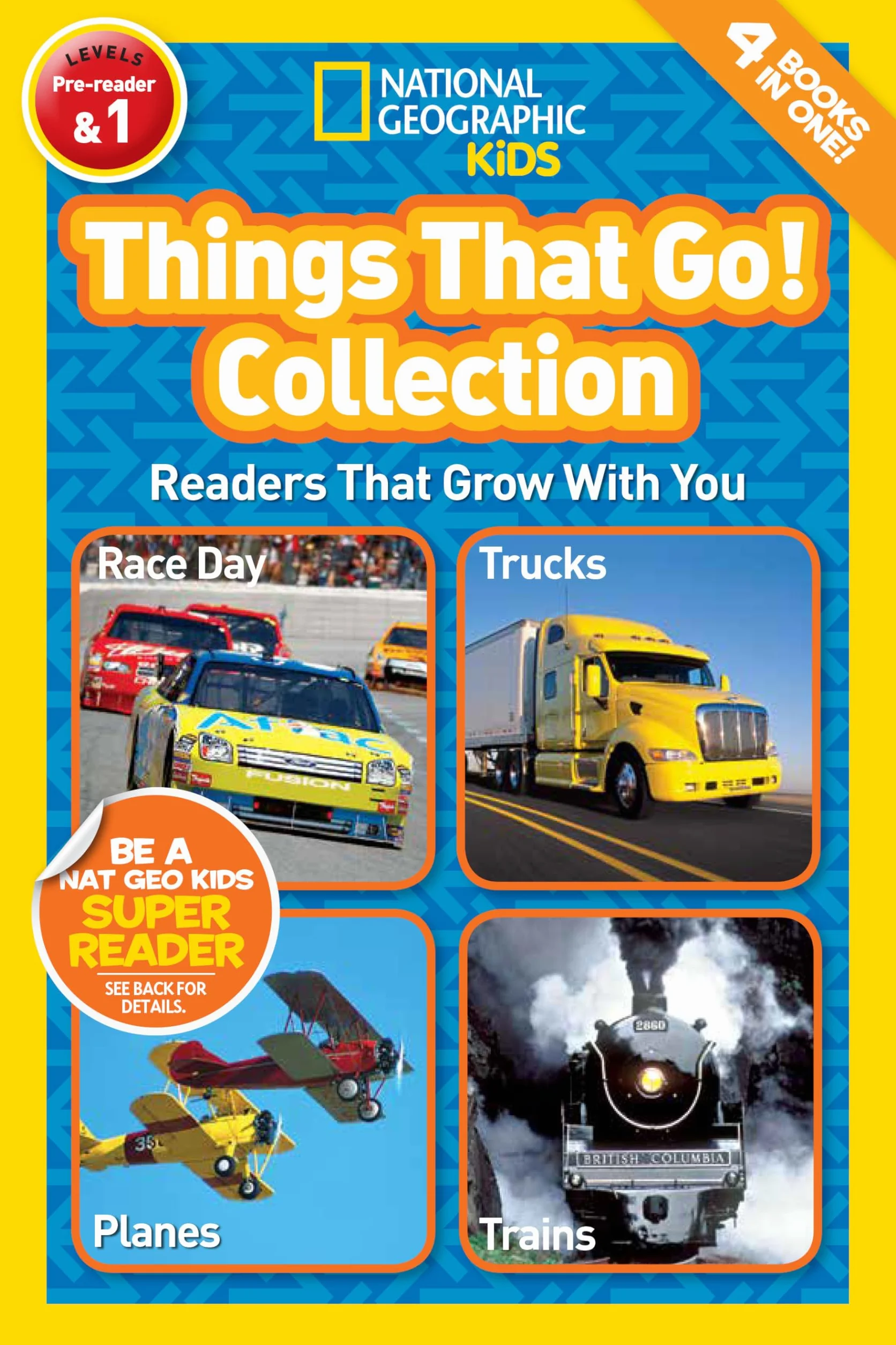 National Geographic Readers: Things That Go Collection: Readers That Grow with You