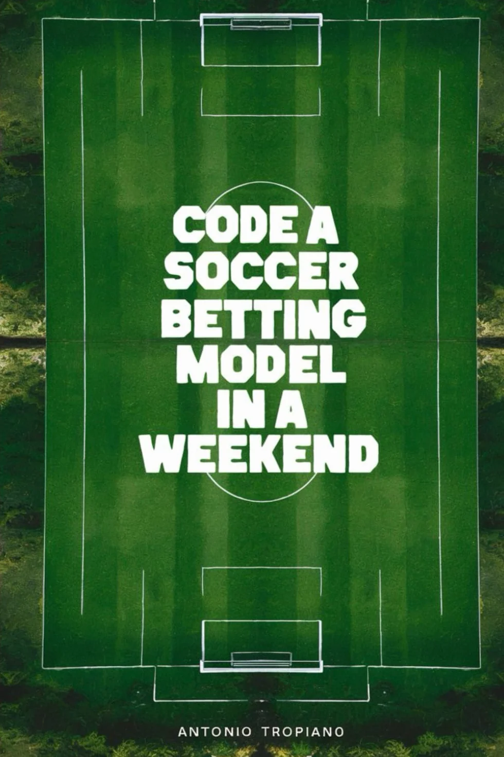 Code a Soccer Betting Model in a weekend