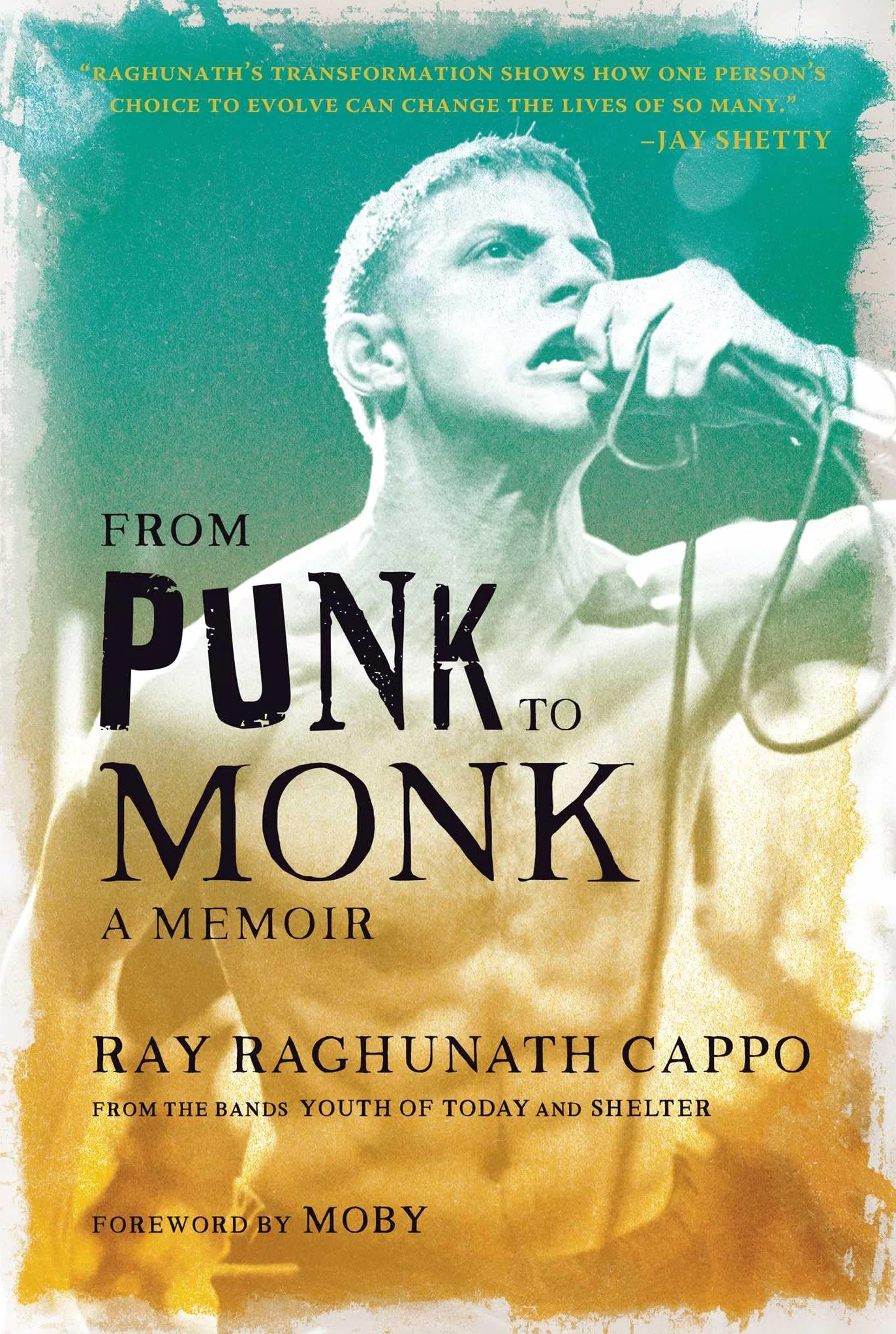 From Punk to Monk: A Memoir
