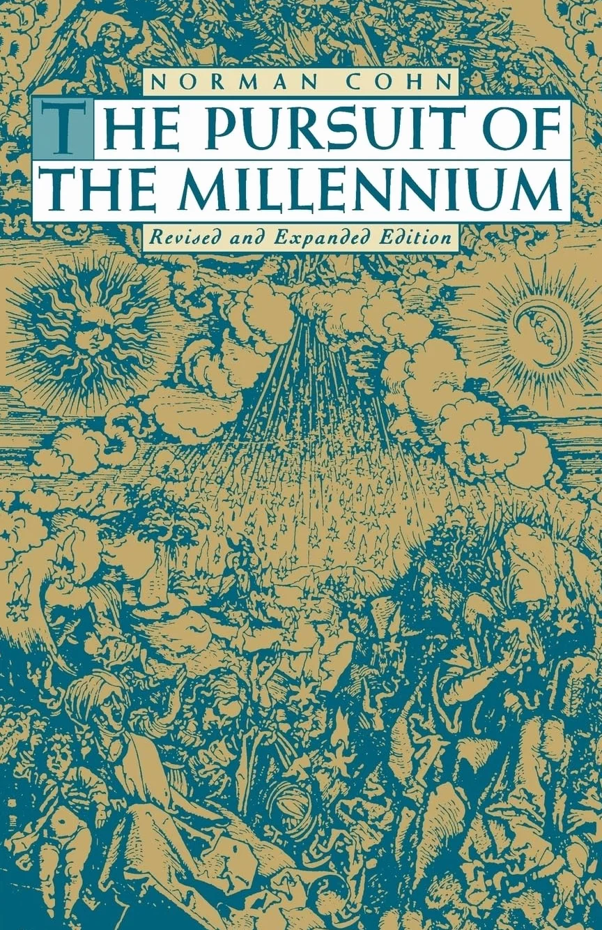 The Pursuit of the Millennium: Revolutionary Millenarians and Mystical Anarchists of the Middle Ages: 321