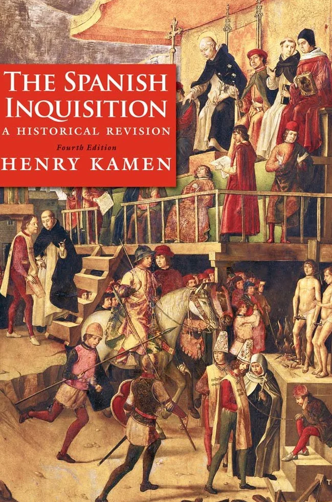 The Spanish Inquisition: A Historical Revision