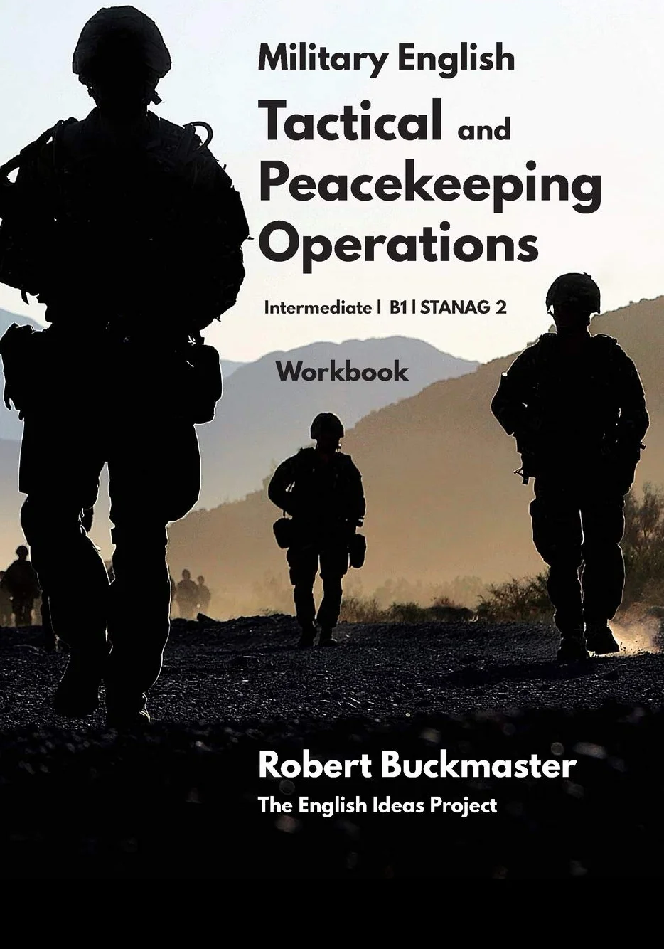 Military English Tactical and Peacekeeping Operations: Student's Workbook: 2