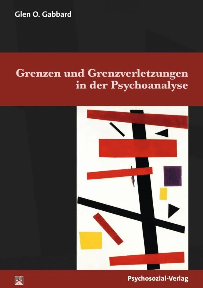 Grenzen und Grenzverletzungen in der Psychoanalyse