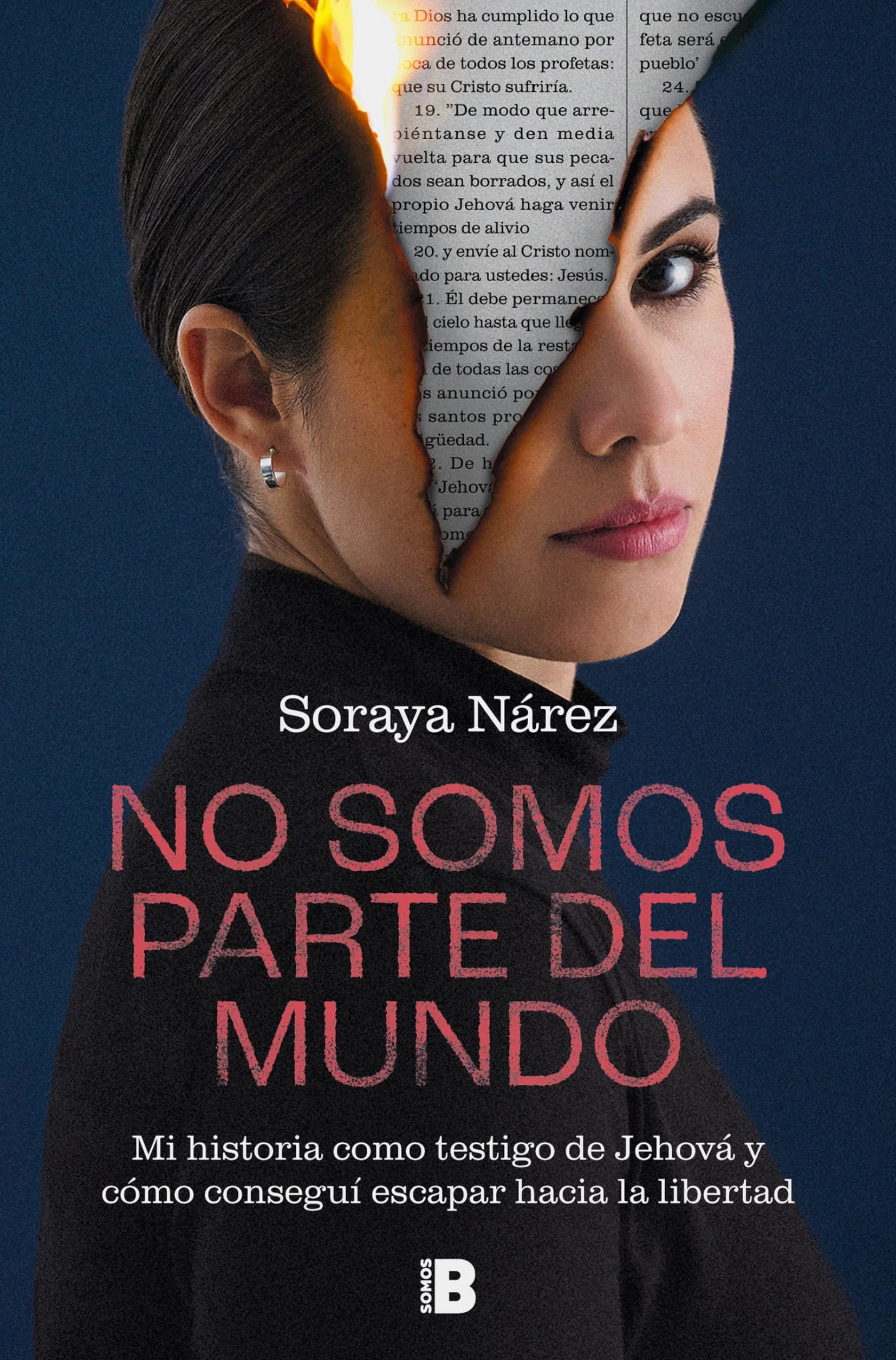 No Somos Parte del Mundo: Mi Historia Como Testigo de Jehová / We Are Not Part of the World: Mi historia como testigo de Jehová y cómo conseguí escapar hacia la libertad