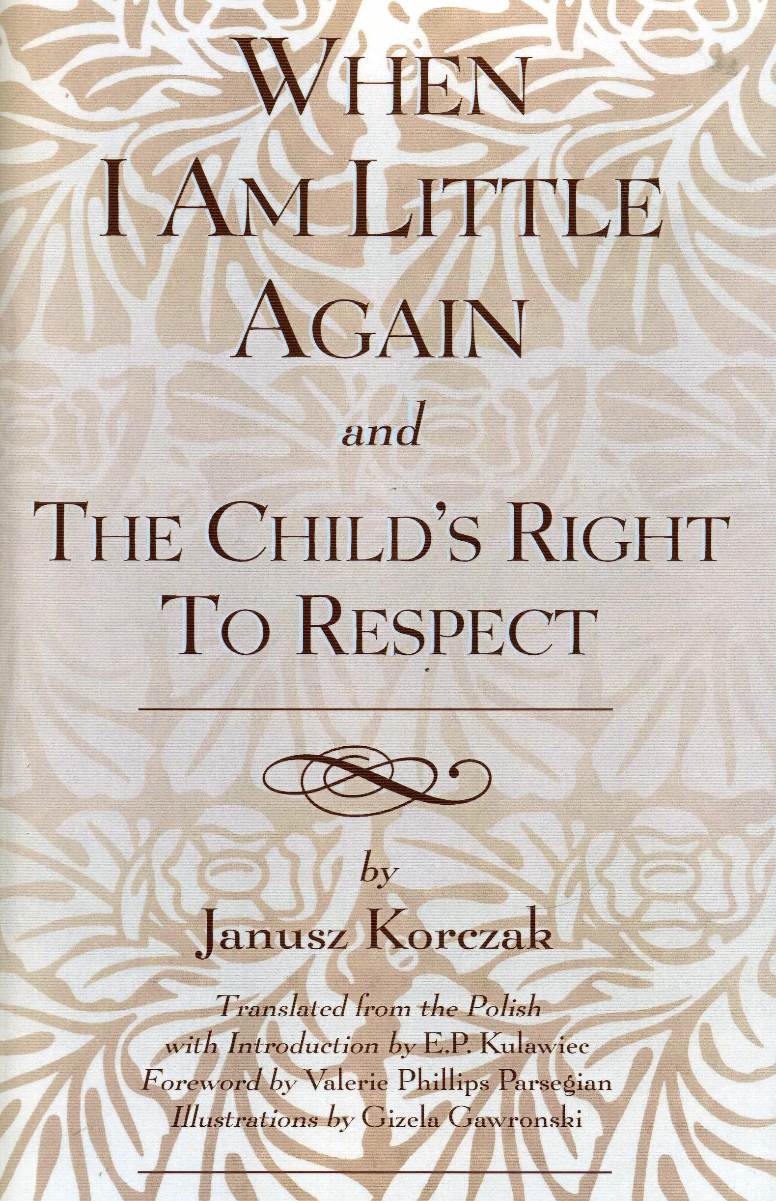 When I Am Little Again and The Child's Right to Respect