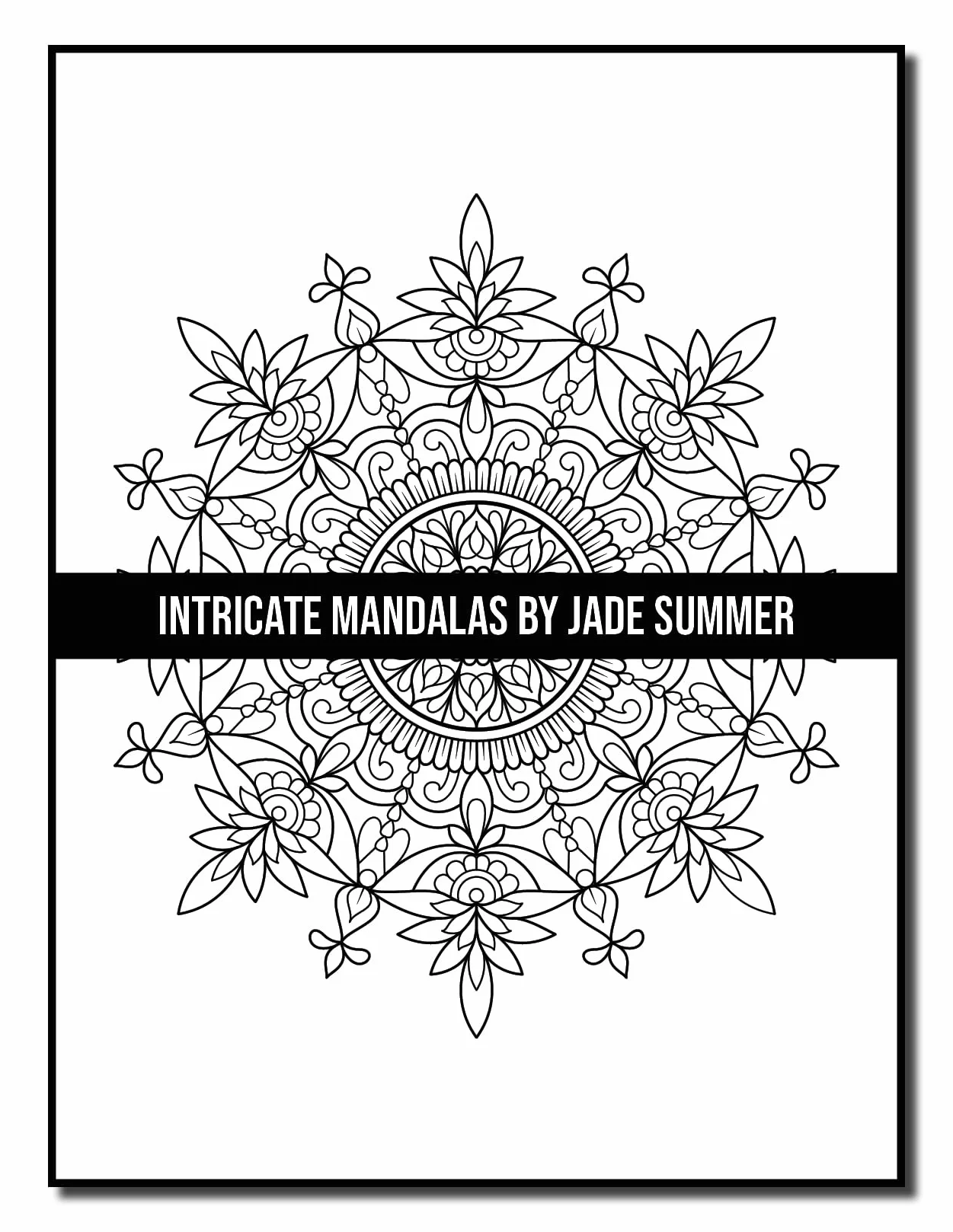 Intricate Mandalas: An Adult Coloring Book with 50 Detailed Mandalas for Relaxation and Stress Relief