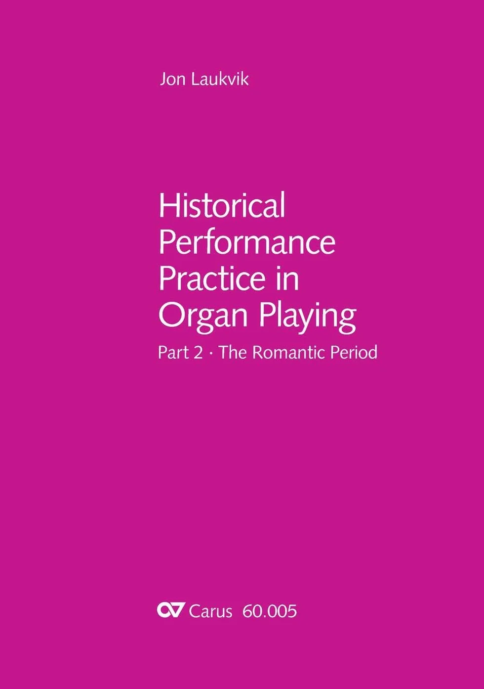 Organ and Organ playing in the Romantic period: Part 2. The Romantic Period