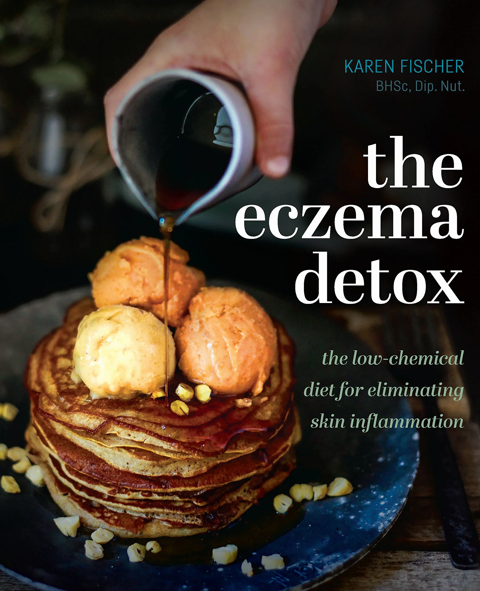 Eczema Detox: The Low-Chemical Diet for Eliminating Skin Inflammation