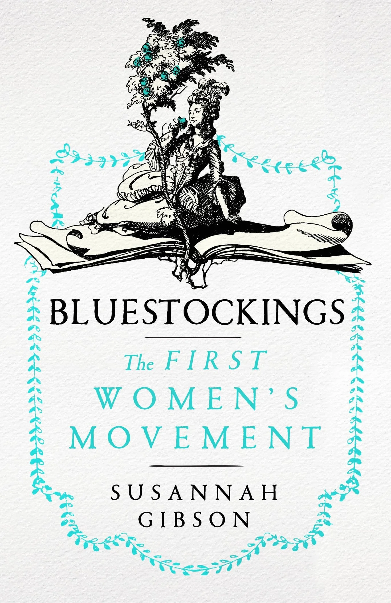 Bluestockings: The First Women's Movement