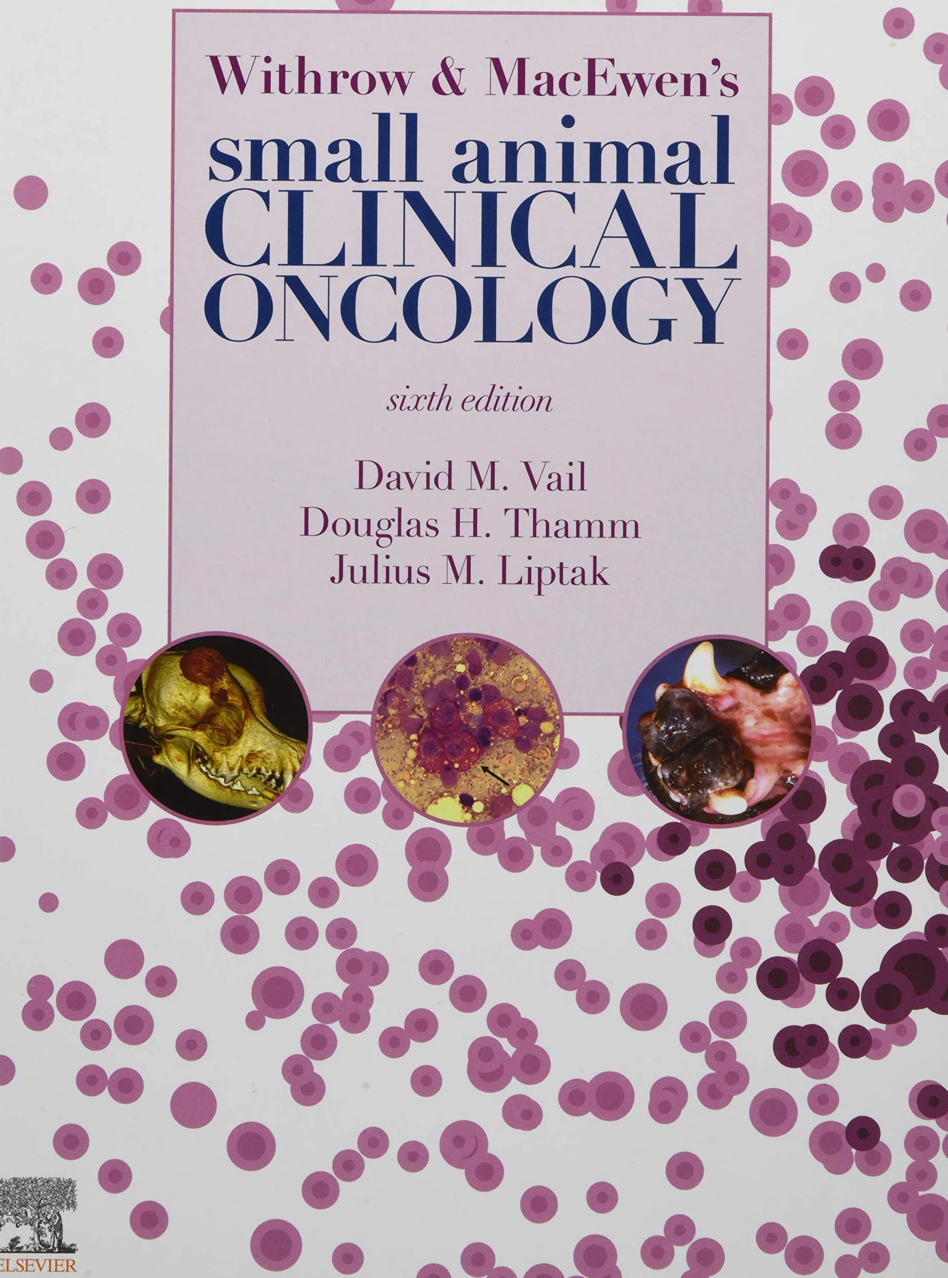 Withrow and Macewen's Small Animal Clinical Oncology