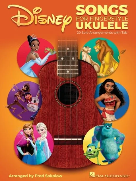 Disney Songs for Fingerstyle Ukulele: 20 Solo Arrangements with Tab