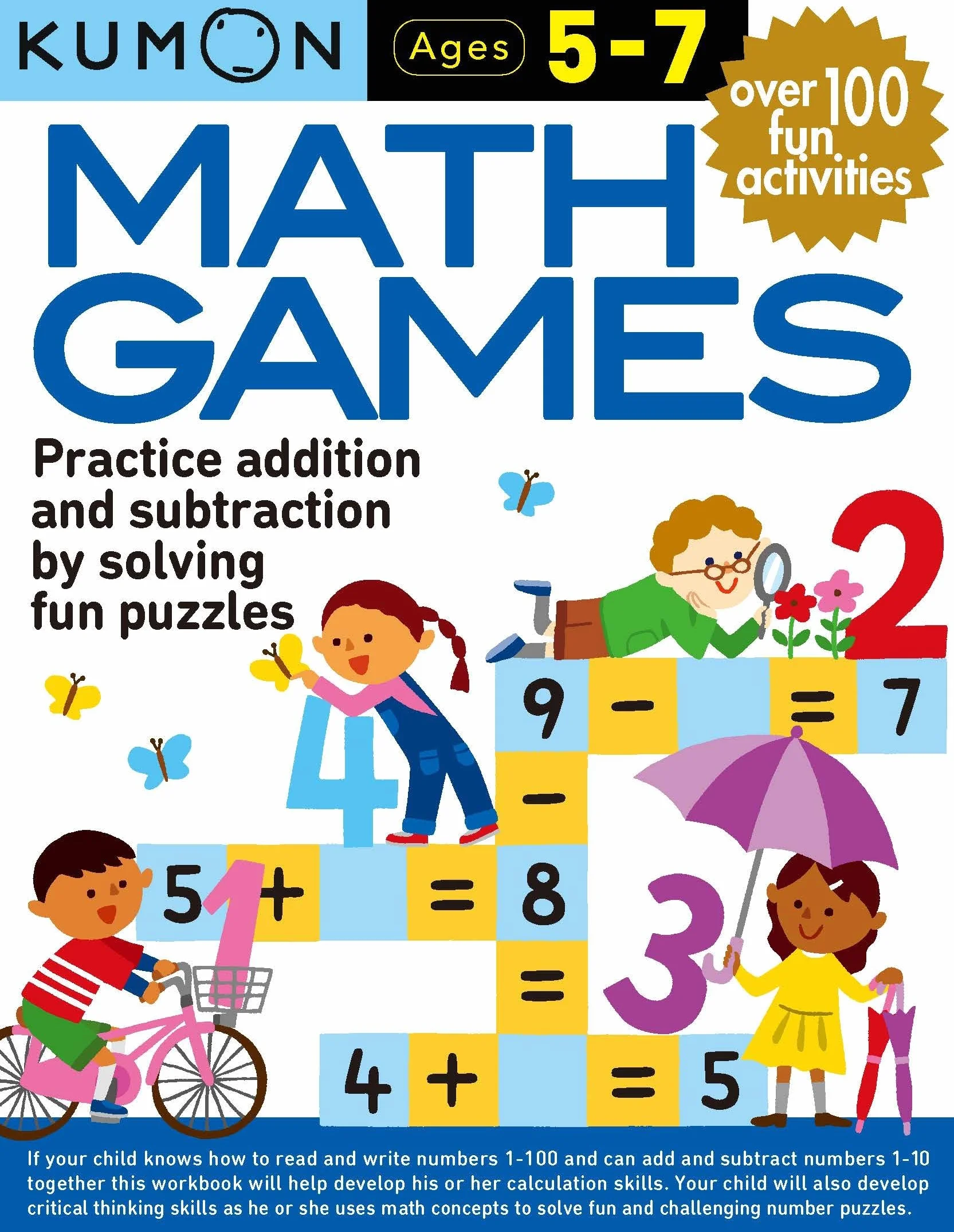 Kumon Math Games: Practice Addition and Subtraction by Solving Fun Puzzles; Ages 5-7