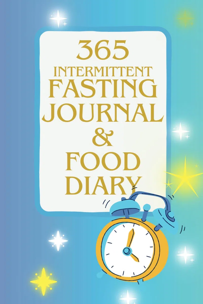 365 Intermittent Fasting Journal & Food Diary - A Year Long Record