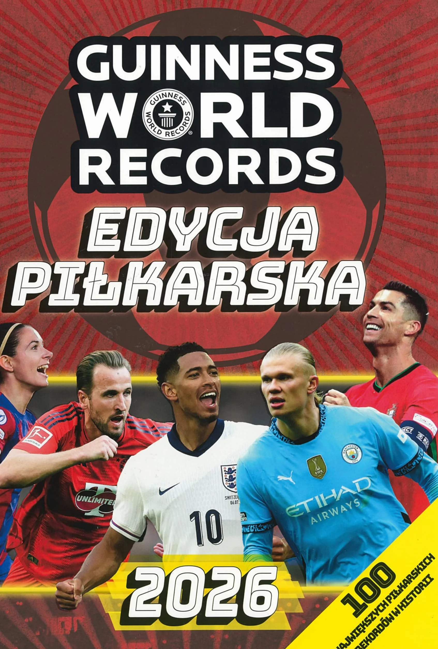 Księga Rekordów Guinnessa 2026. Edycja piłkarska