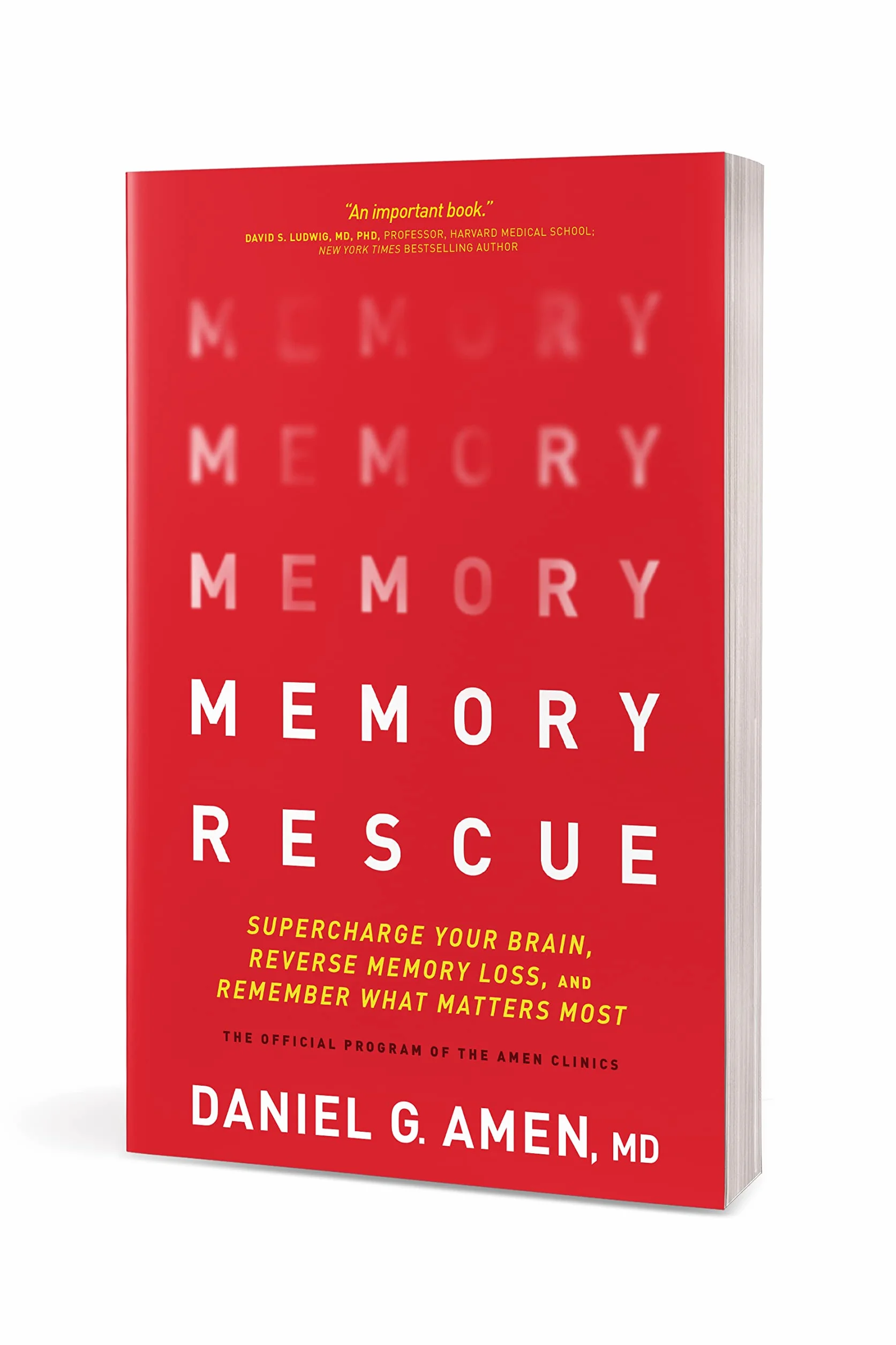 Memory Rescue: Supercharge Your Brain, Reverse Memory Loss, and Remember What Matters Most