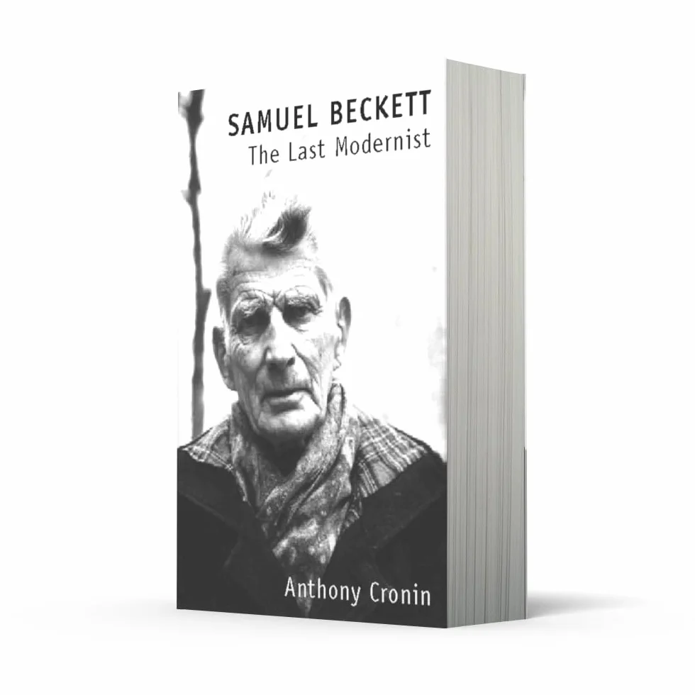 Samuel Beckett: The Last Modernist