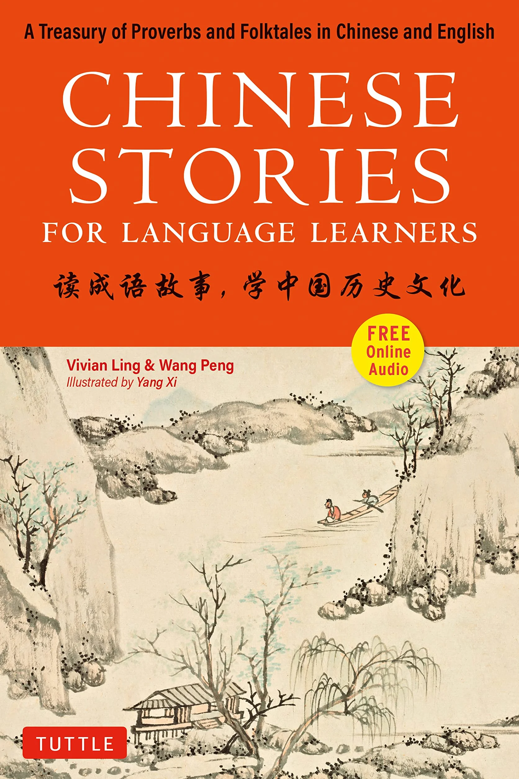 Chinese Stories for Language Learners /anglais/chinois: A Treasury of Proverbs and Folktales in Bilingual Chinese and English (Online Audio Recordings Included)