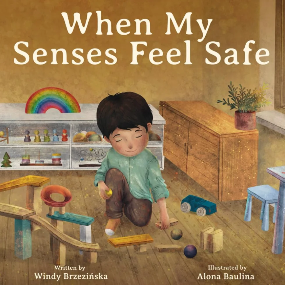 When My Senses Feel Safe