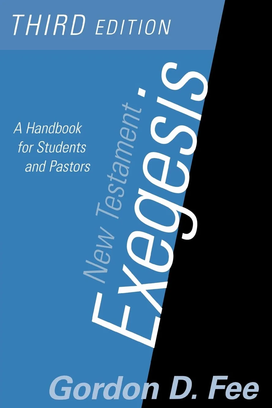 New Testament Exegesis, Third Edition: A Handbook for Students and Pastors