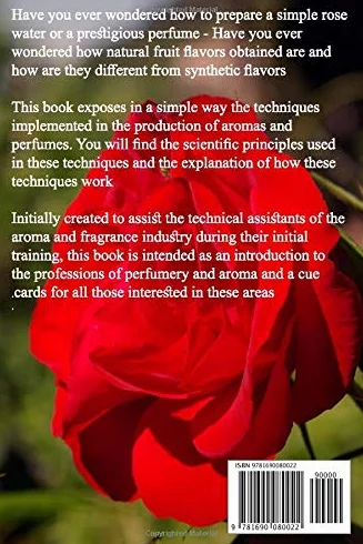 Technical and scientific bases of the perfumery trades: Perfumes and Aromas