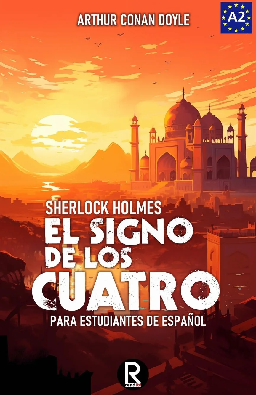 El signo de los cuatro para estudiantes de español. Libro de lectura Nivel A2. Principiantes: The sign of the four for Spanish learners. Spanish Reader Level A2. Beginners: 9