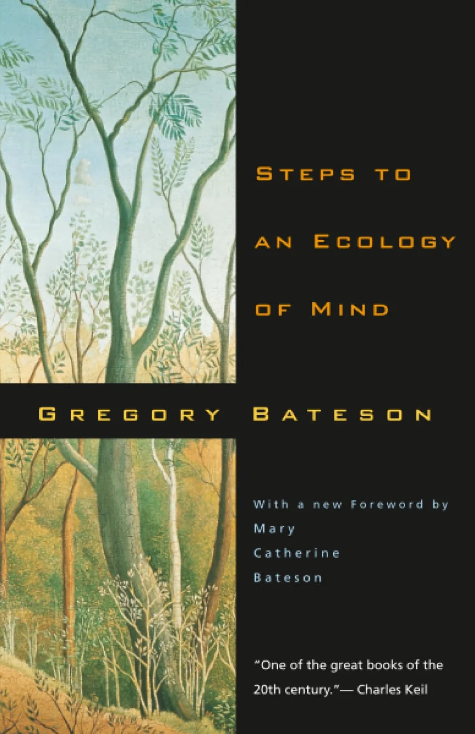 Steps to an Ecology of Mind: Collected Essays in Anthropology, Psychiatry, Evolution and Epistemology