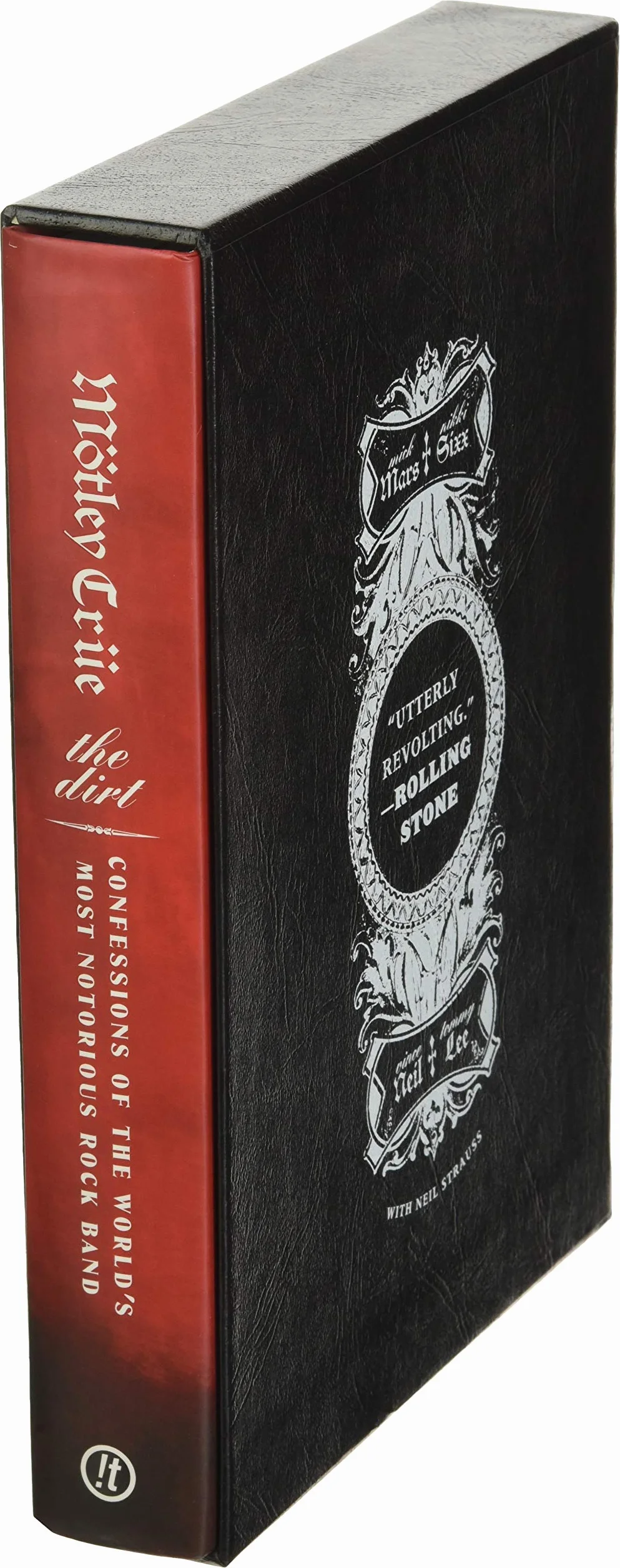 Motley Crue: The Dirt: Confessions of the World's Most Notorious Rock Band
