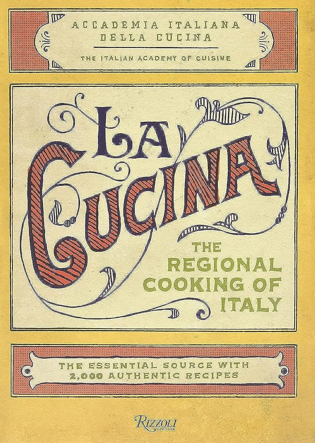 La Cucina: The Regional Cooking of Italy