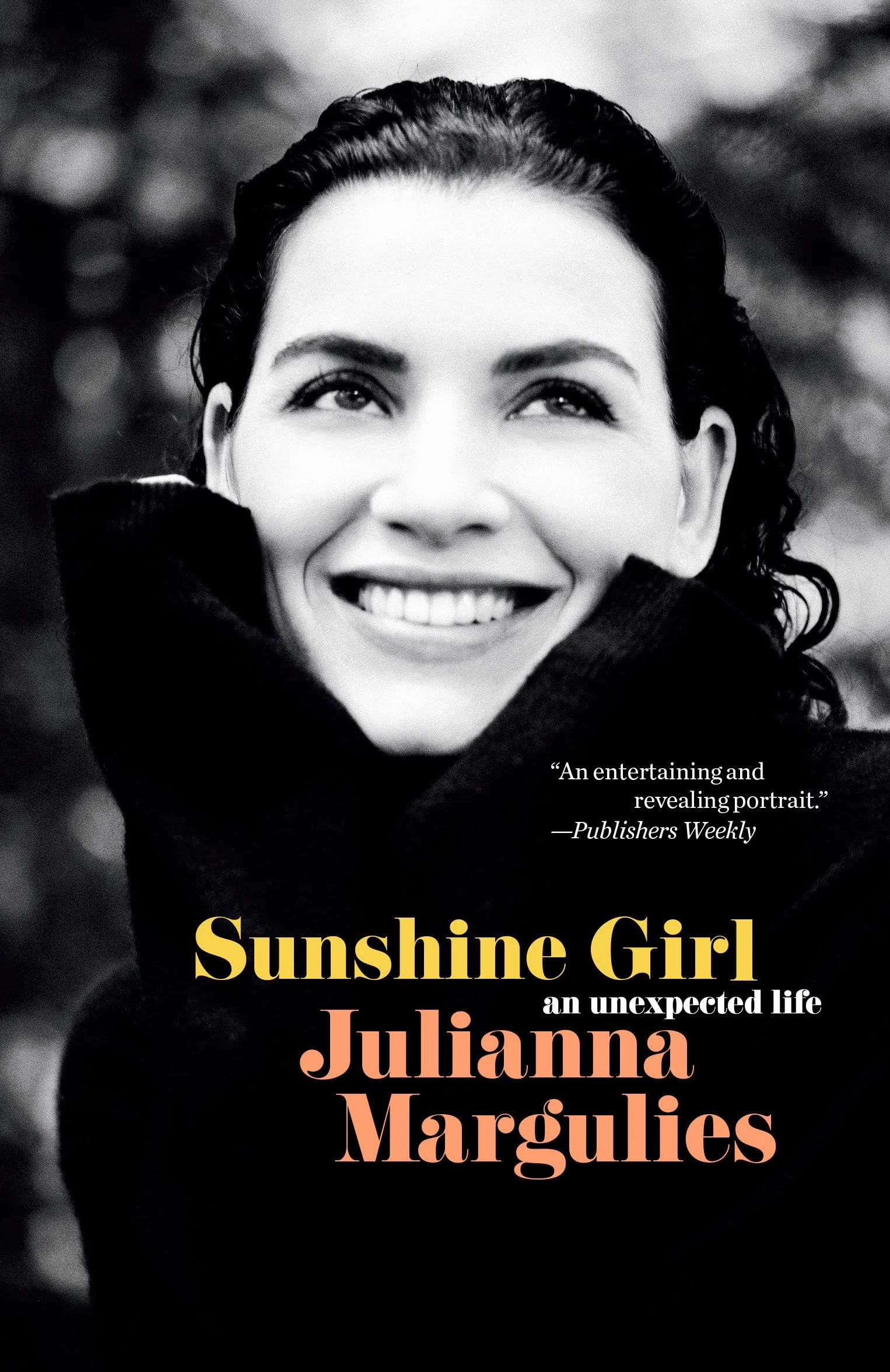 Sunshine Girl: An Unexpected Life