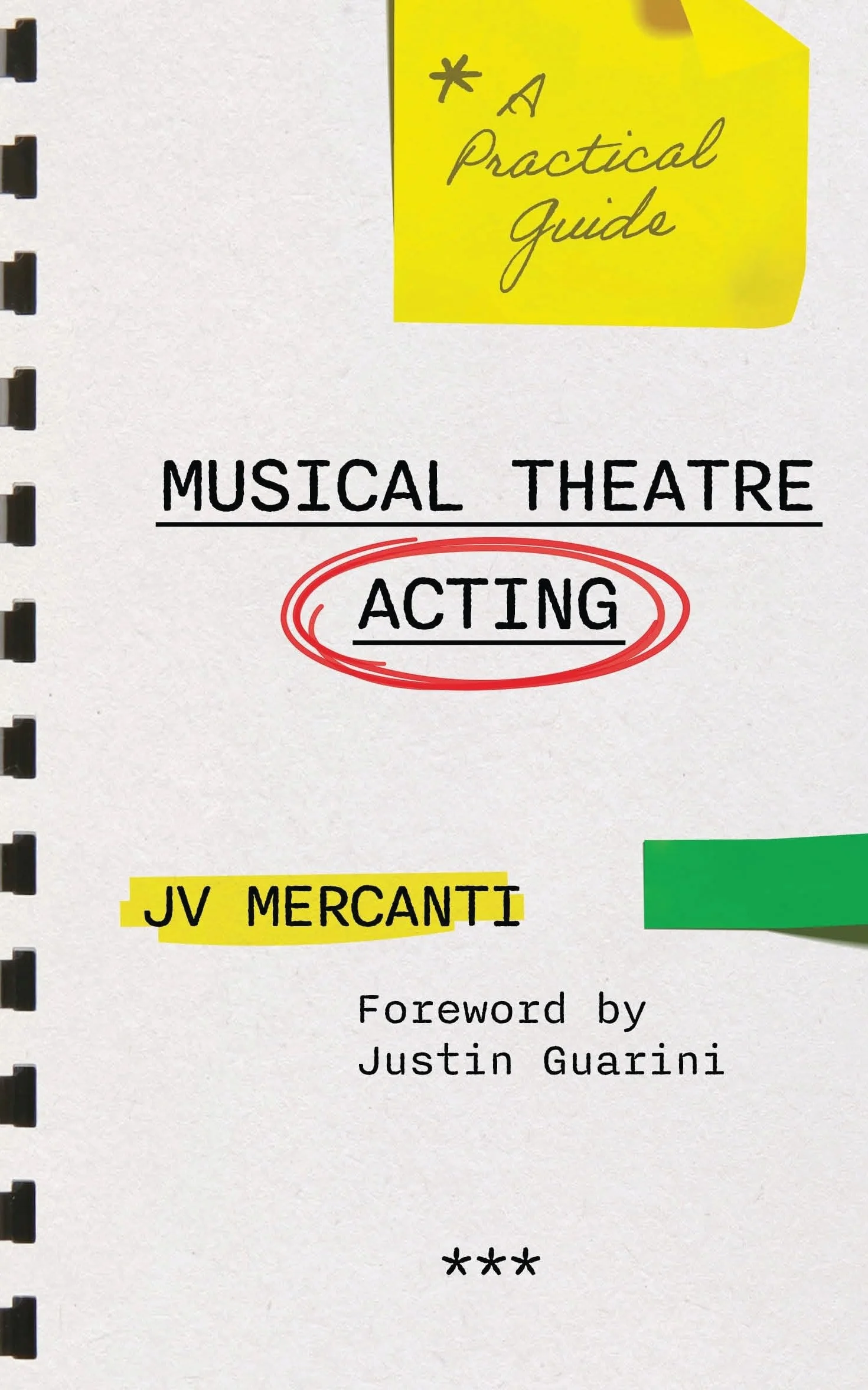 Musical Theatre Acting: A Practical Guide