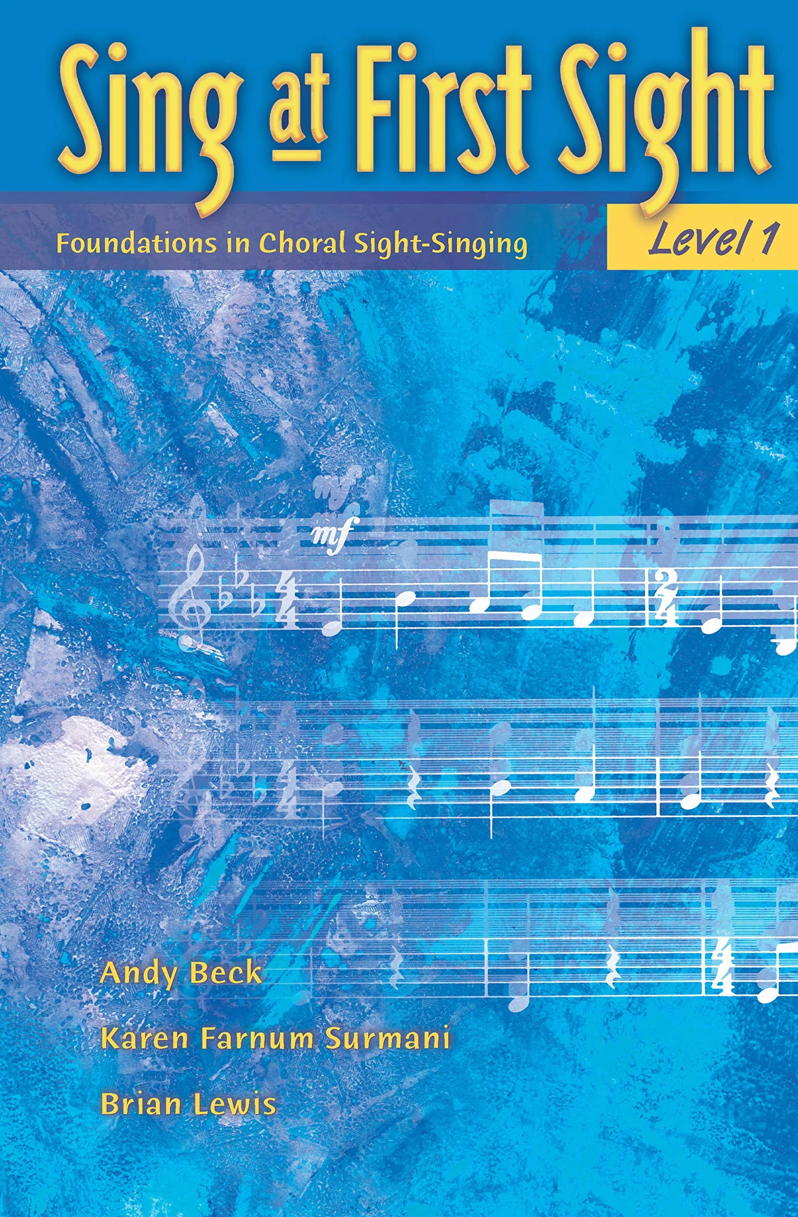 Sing at First Sight, Level 1: Foundations in Choral Sight-Singing