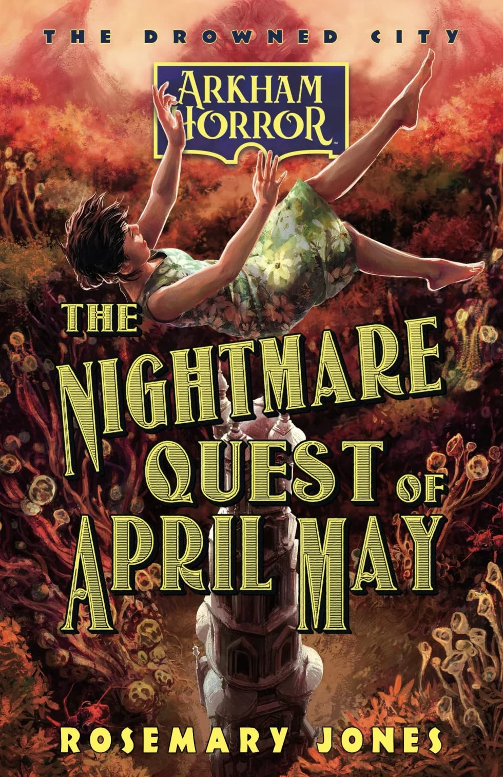 The Nightmare Quest of April May: An Arkham Horror Novel: 2
