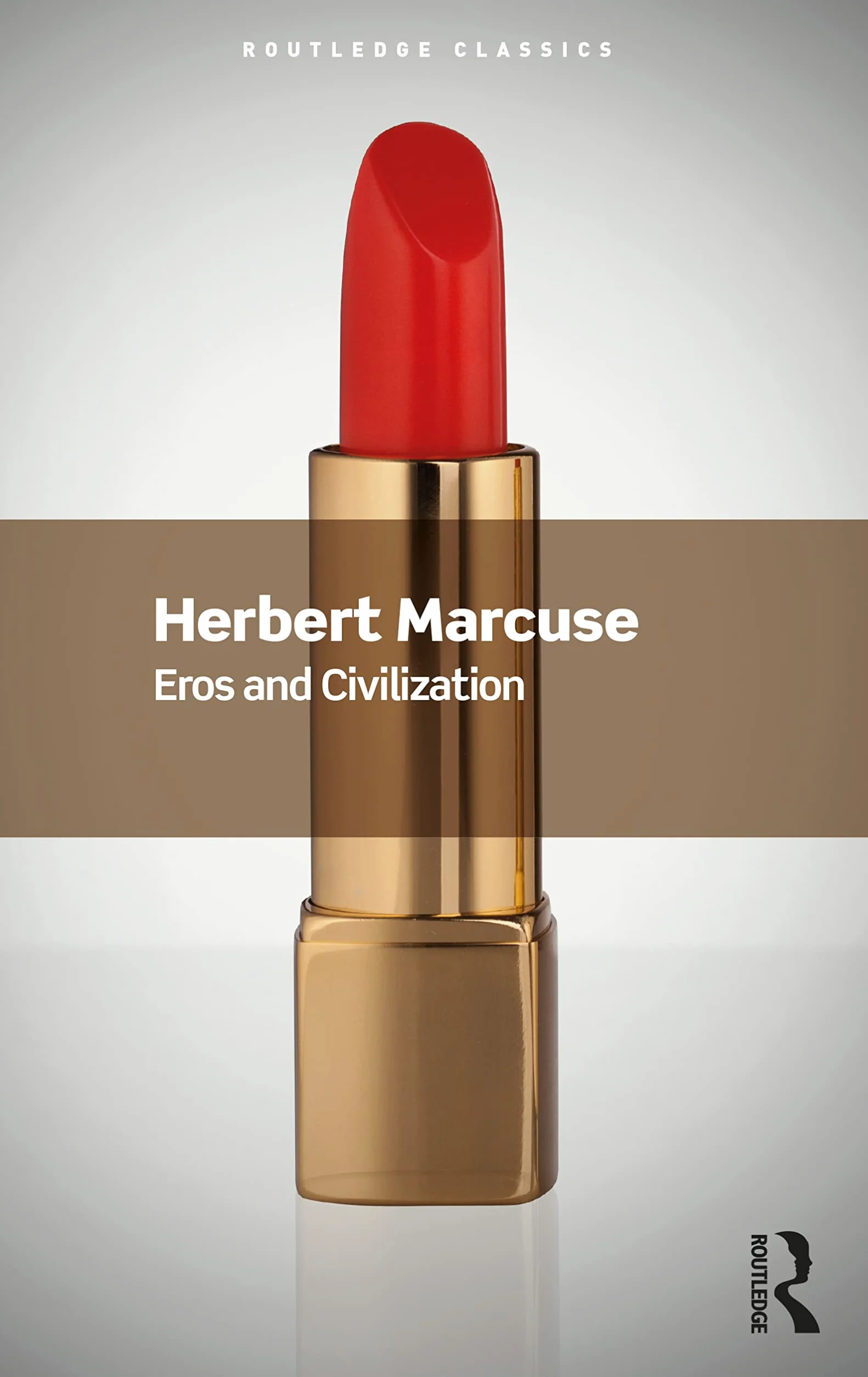 Eros and Civilization: A Philosophical Inquiry Into Freud