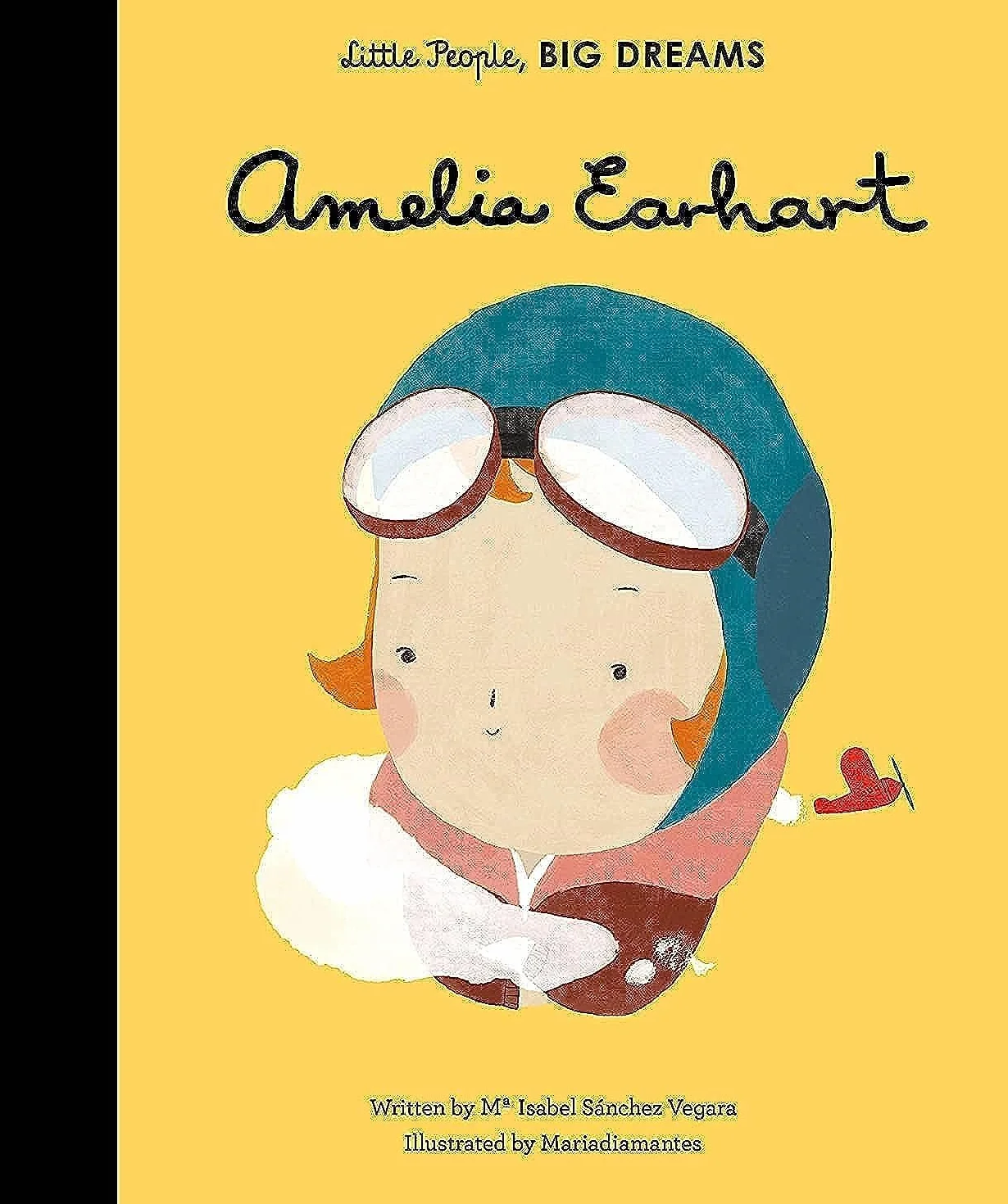 Little People Big Dreams Amelia Earhart /anglais: 3