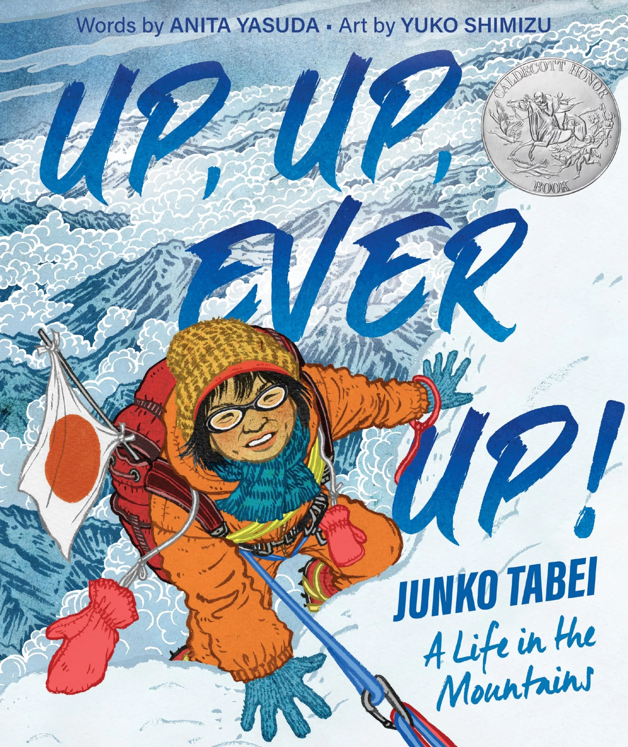 Up, Up, Ever Up! Junko Tabei: A Life in the Mountains