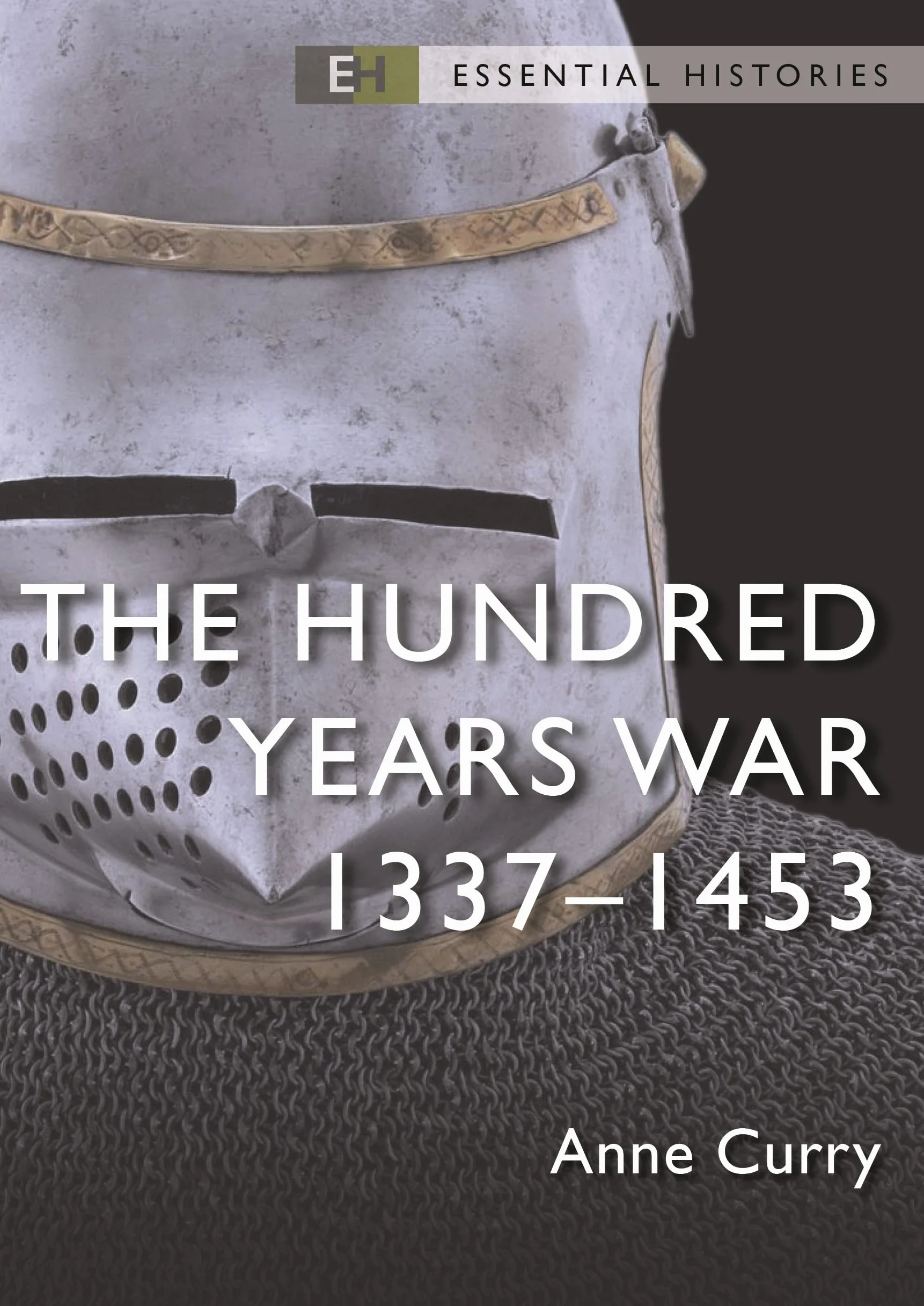 The Hundred Years War: 1337–1453