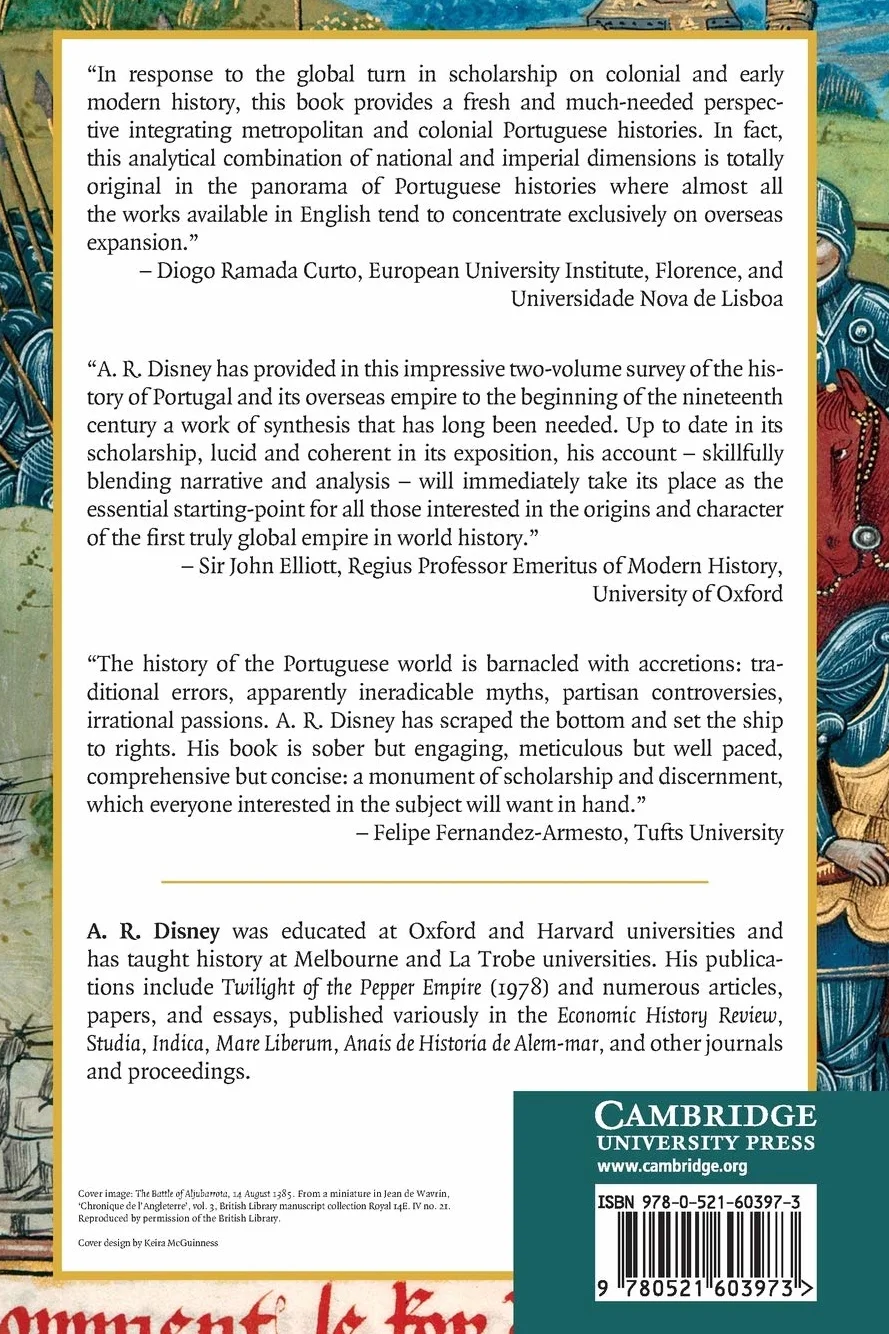 A History of Portugal and the Portuguese Empire: From Beginnings to 1807: Volume 1