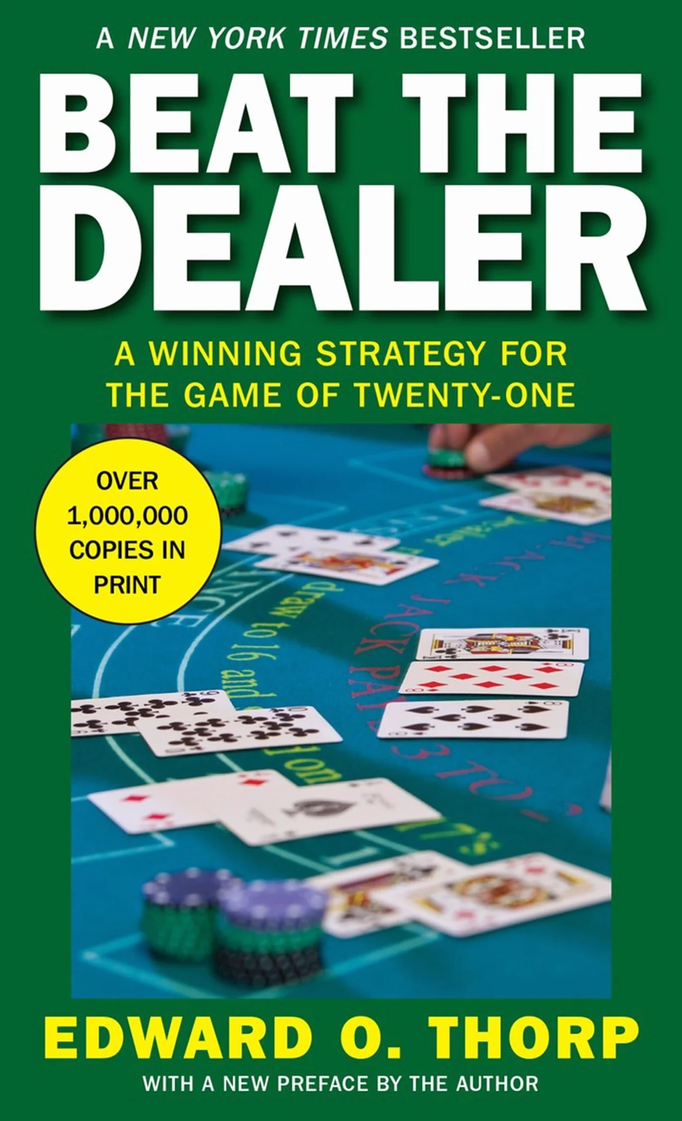 Beat the Dealer: A Winning Strategy for the Game of Twenty-One
