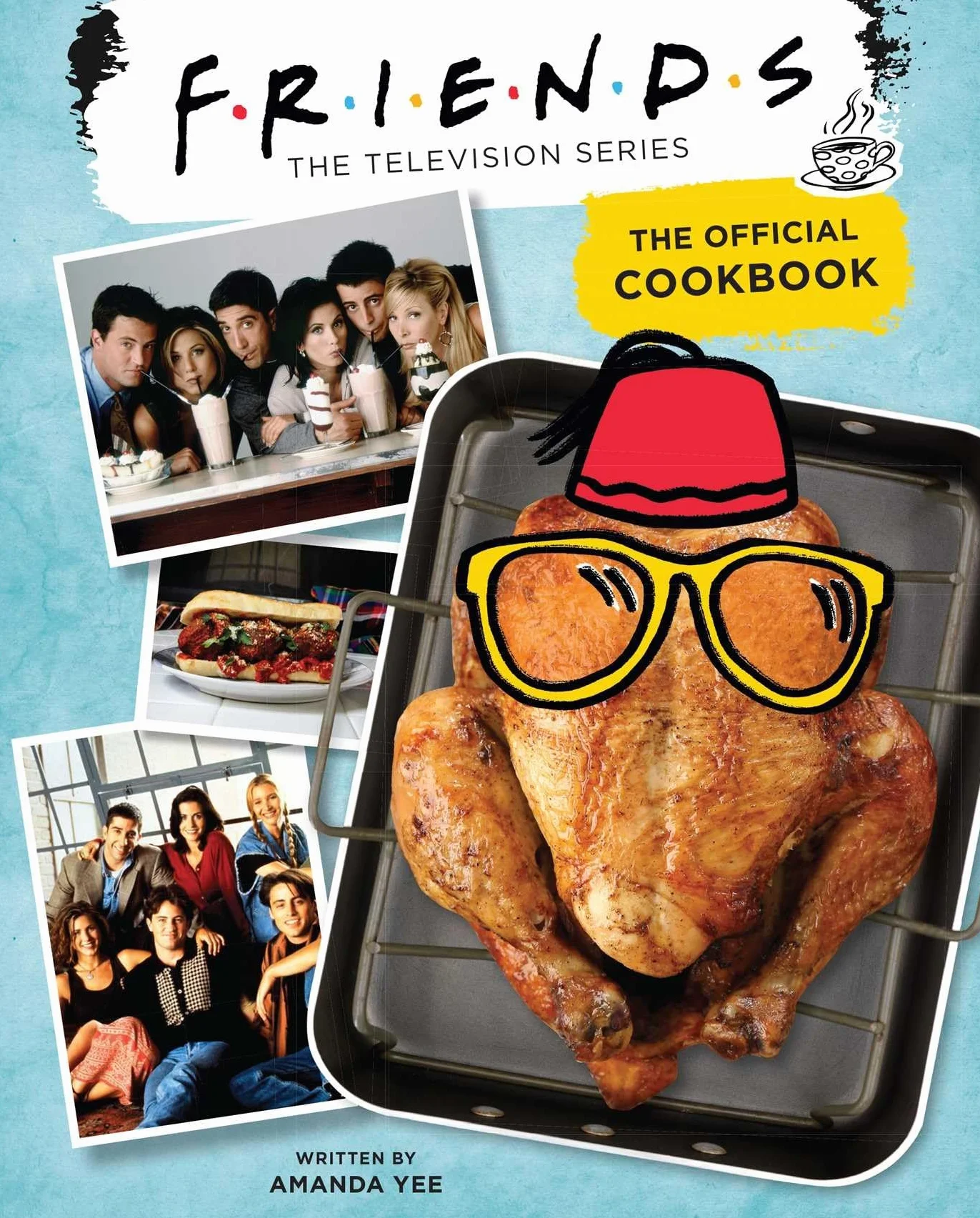Friends: The Official Cookbook