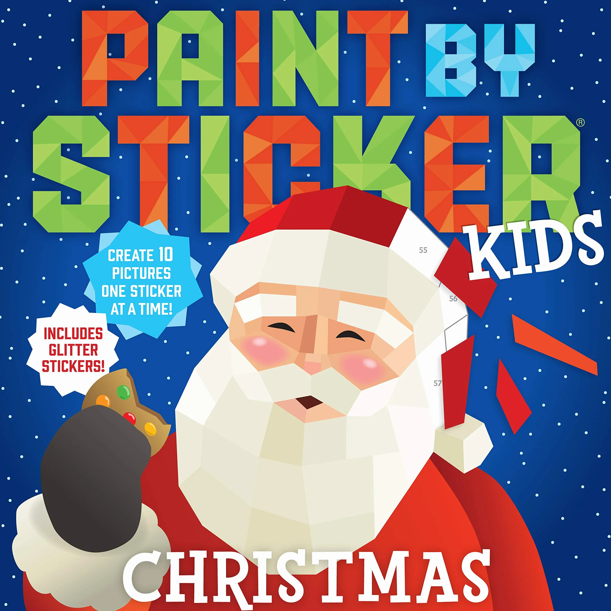 Paint by Sticker Kids: Christmas: Create 10 Pictures One Sticker at a Time! Includes Glitter Stickers
