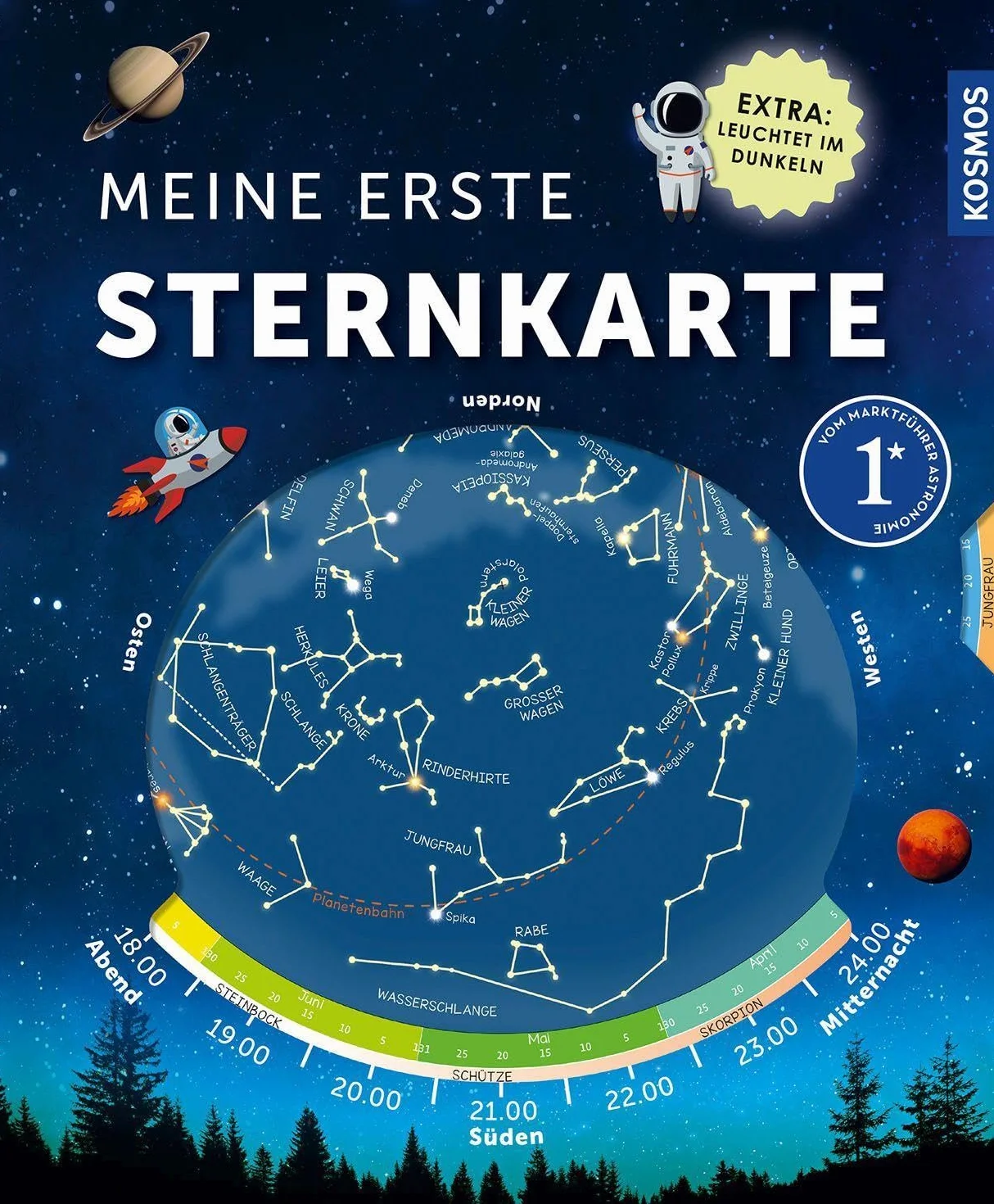 Meine erste Sternkarte: Unsere Sternzeichen, Planeten und die Milchstraße erkennen und finden. Tolles Extra: Sternkarte leuchtet im Dunkeln. Kosmos - die Nr. 1 im Bereich Astronomie!