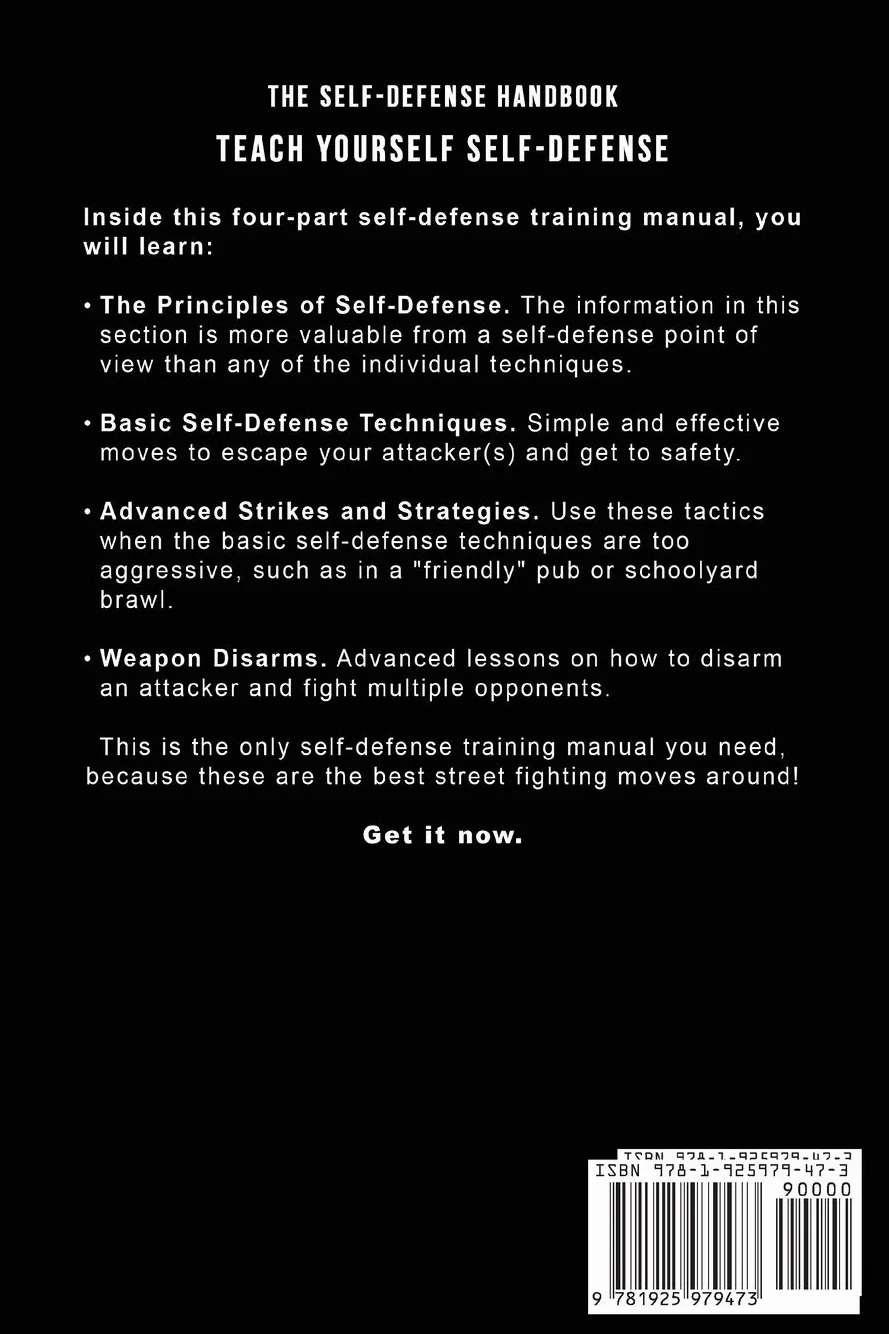 The Self-Defense Handbook: The Best Street Fighting Moves and Self-Defense Techniques: 1