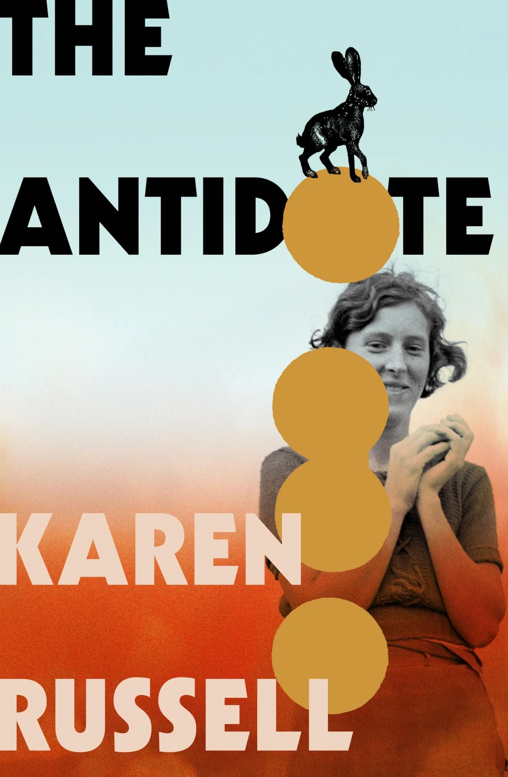 The Antidote: The new novel from the Pulitzer Prize shortlisted author of Swamplandia!