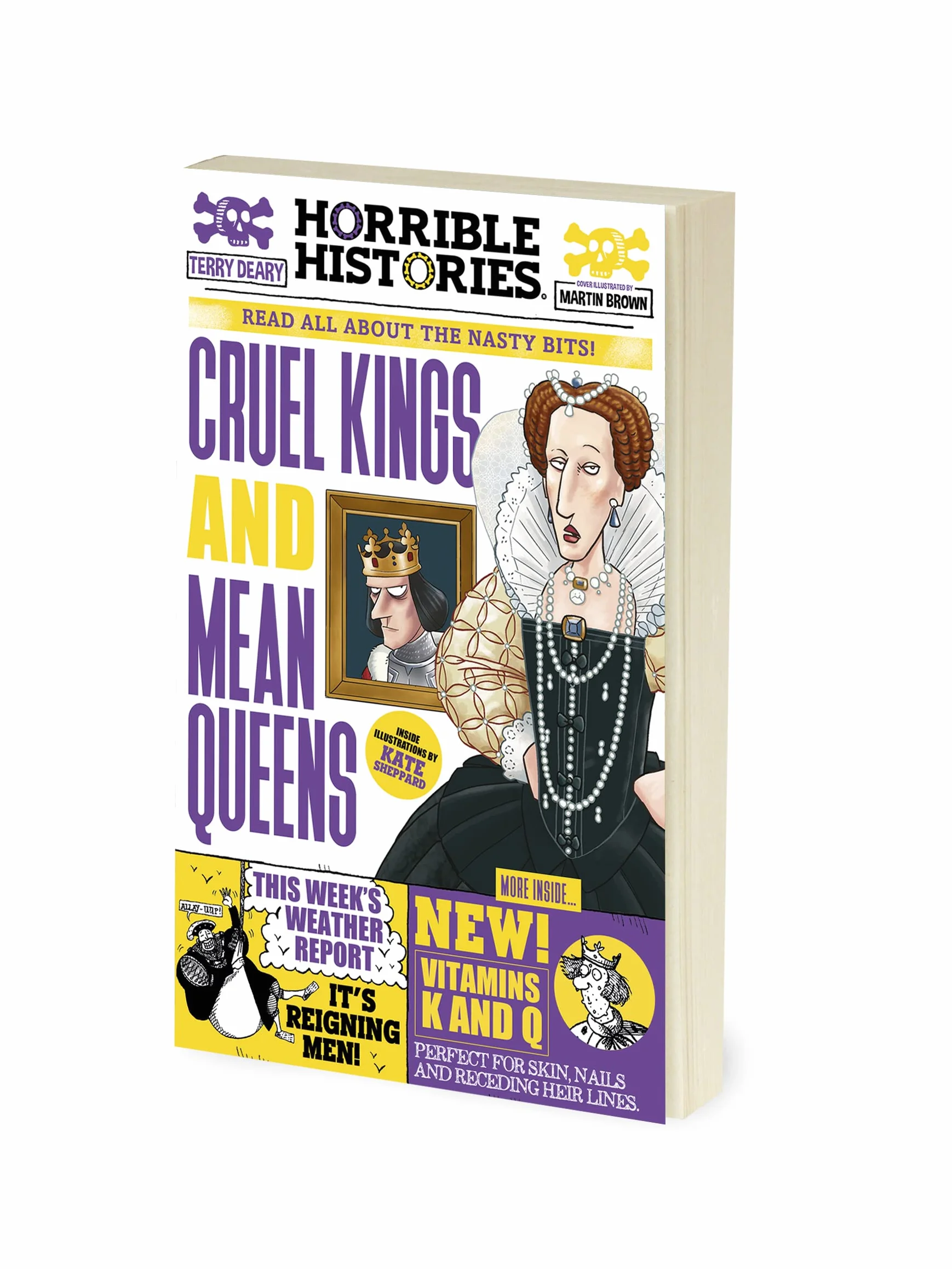 Cruel Kings and Mean Queens